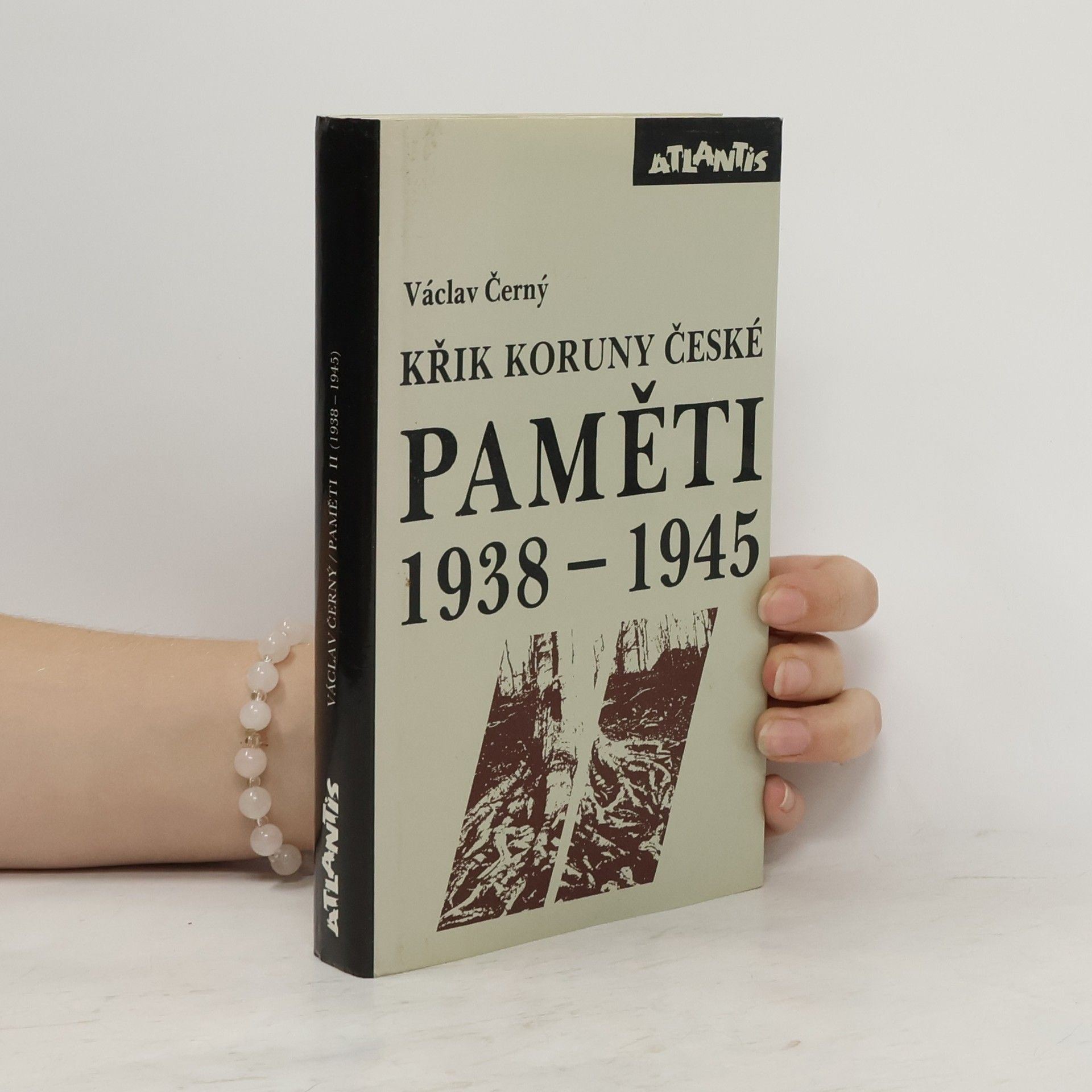 Václav Černý Paměti 1938-1945 : Křik Koruny české