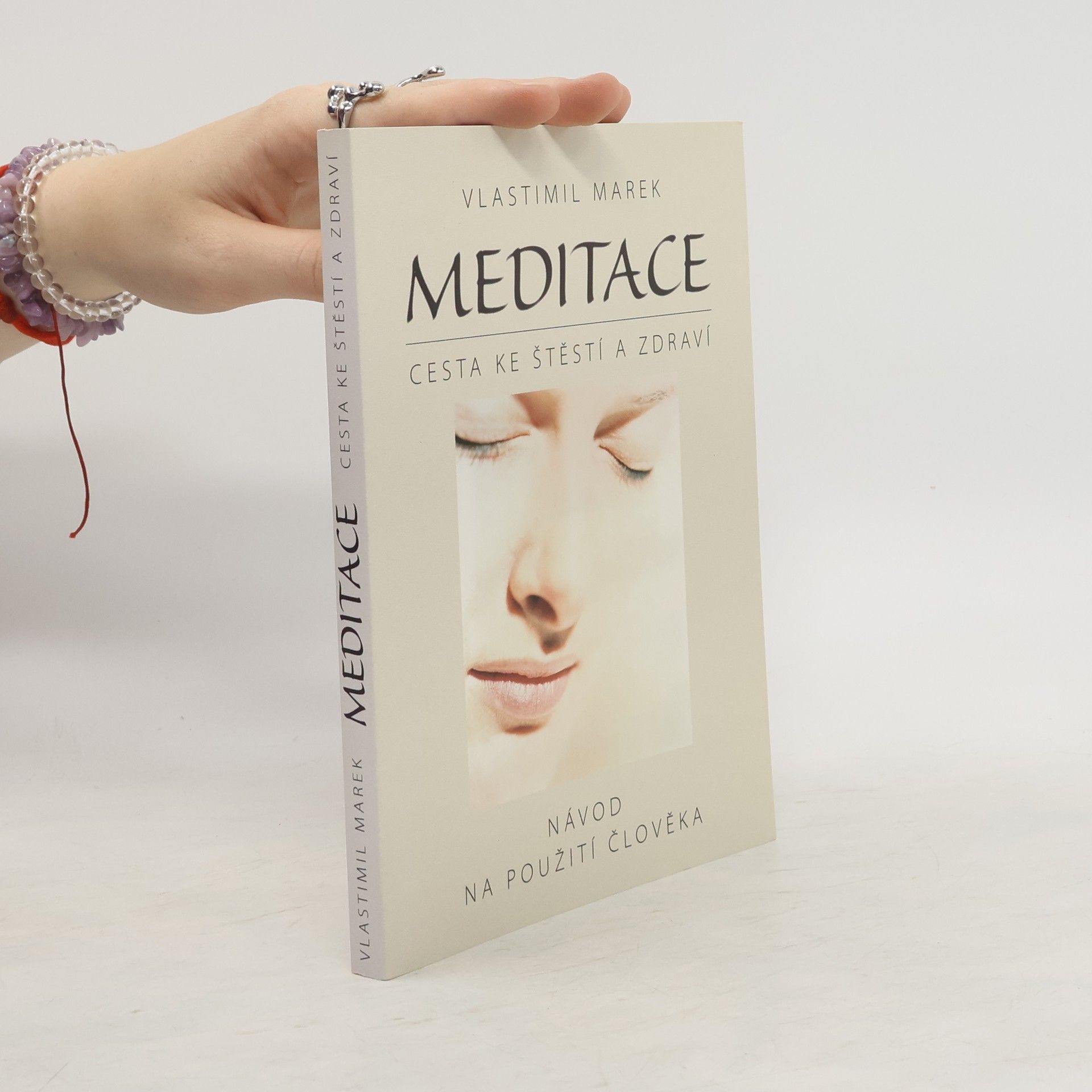 Vlastimil Marek Meditace. Cesta ke štěstí a zdraví