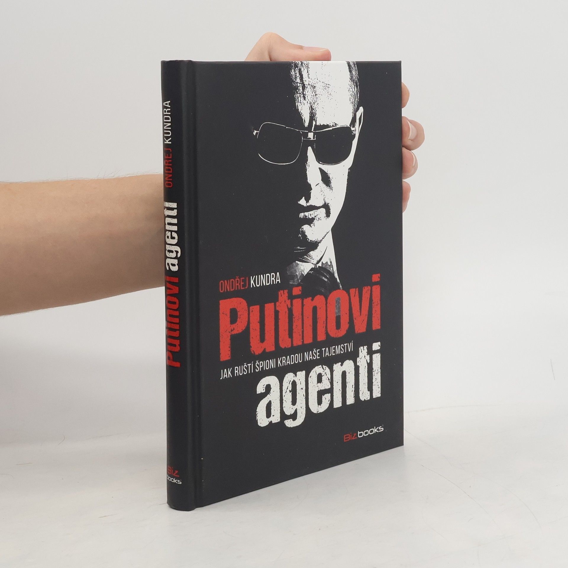 Ondřej Kundra Putinovi agenti
