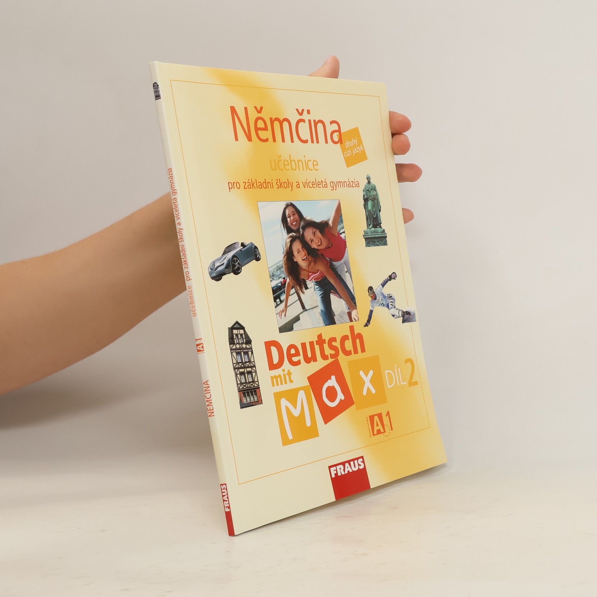Olga Fišarová Němčina A1 : Deutsch mit Max : pro základní školy a víceletá gymnázia. Díl 2.