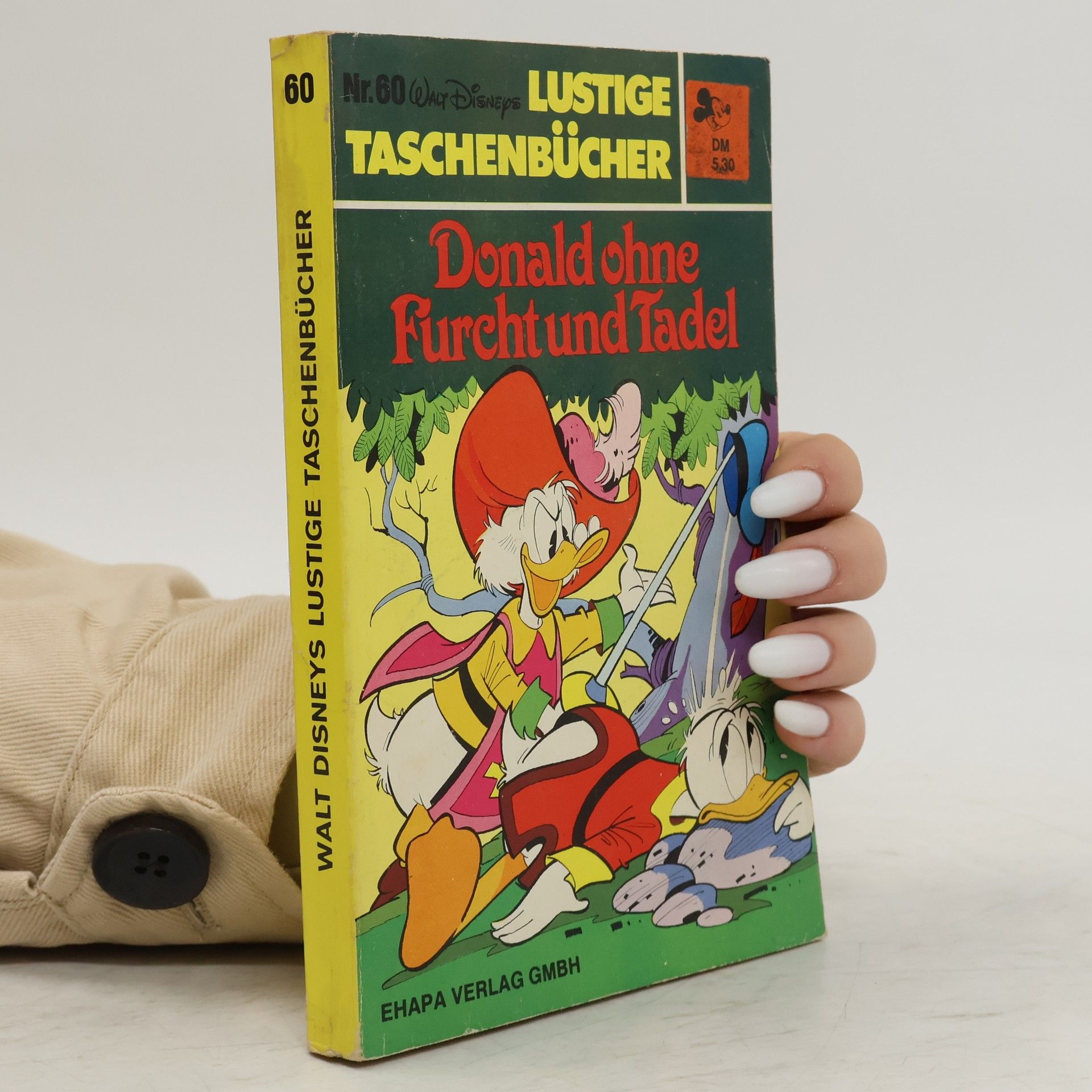 Walt Disney Lustiges Taschenbuch 60. Donald ohne Furcht und Tadel