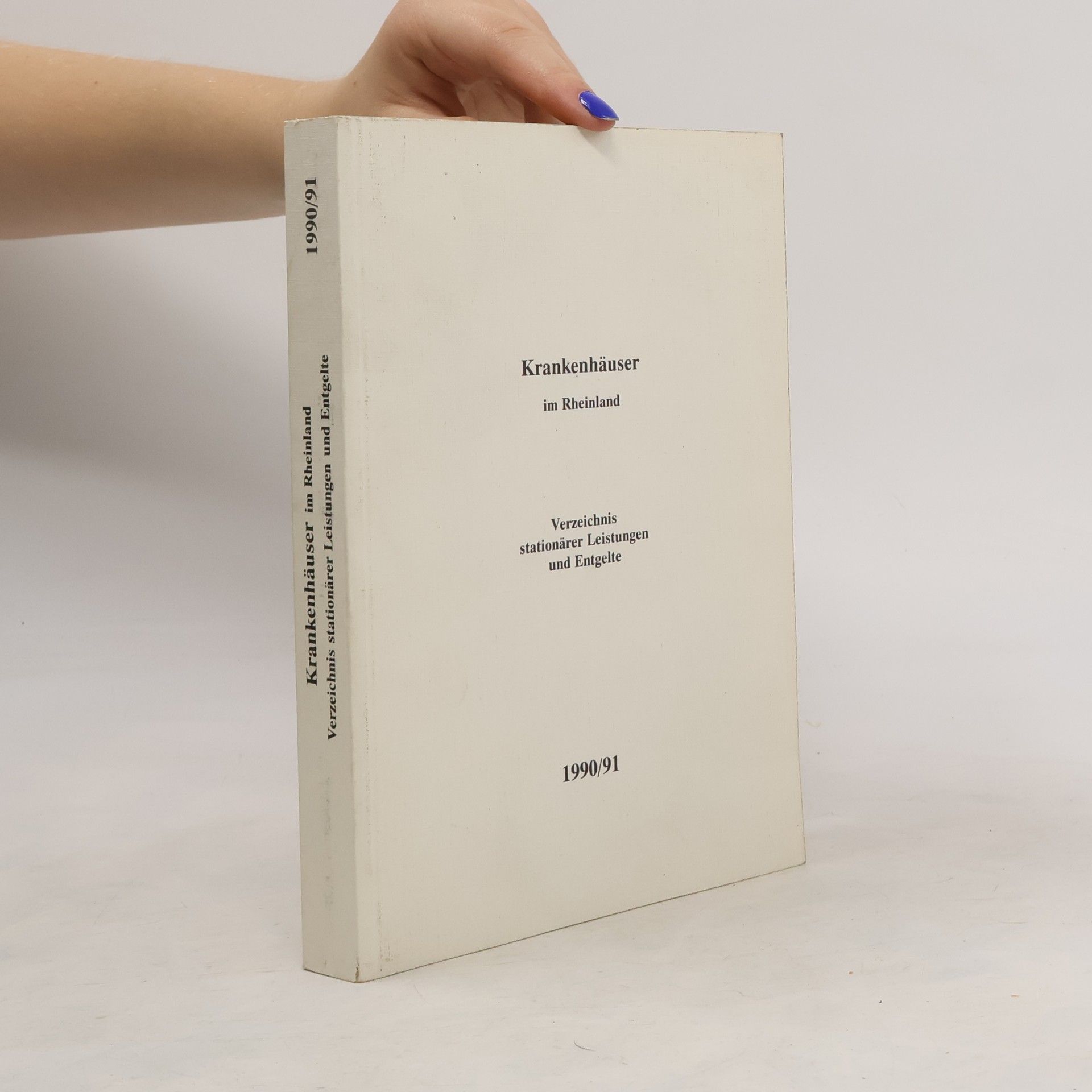 Auteurscollectief Krankenhäuser im Rheinland 1990/91