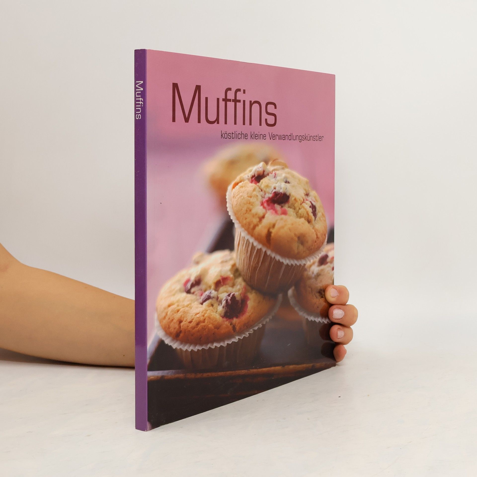 Collectif d'auteurs Muffins köstliche kleine Verwandlungskünstler