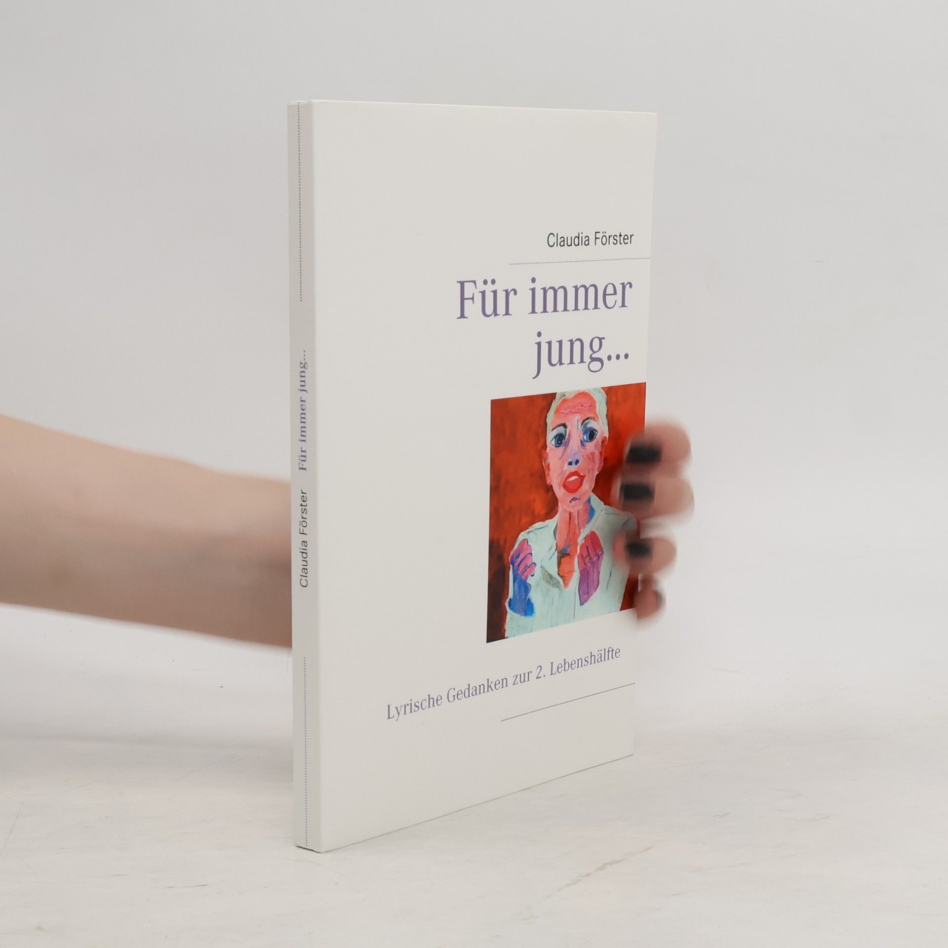 Clauda Förster Für immer jung...