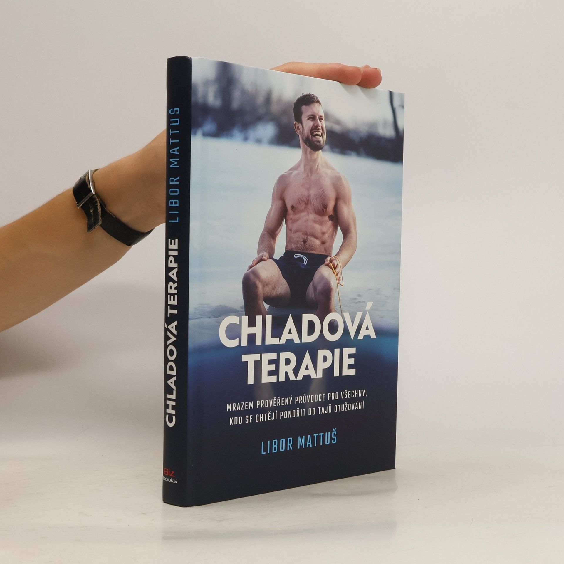 Libor Mattuš Chladová terapie. Kompletní průvodce otužováním