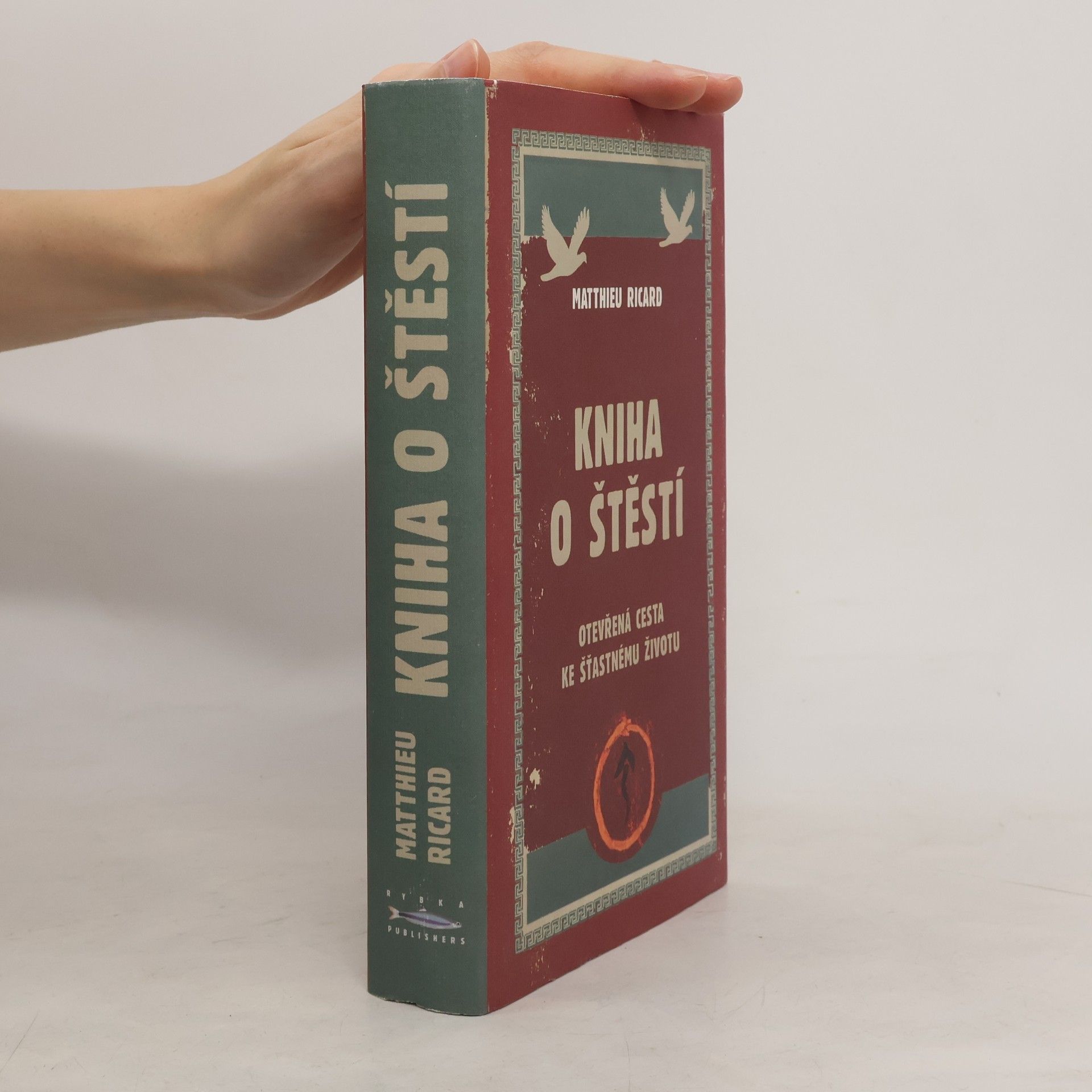 Matthieu Ricard Kniha o štěstí