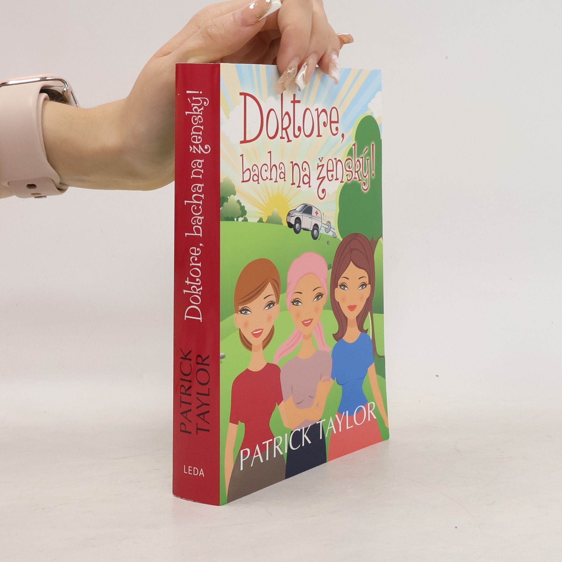 Patrick Taylor Doktore, bacha na ženský!