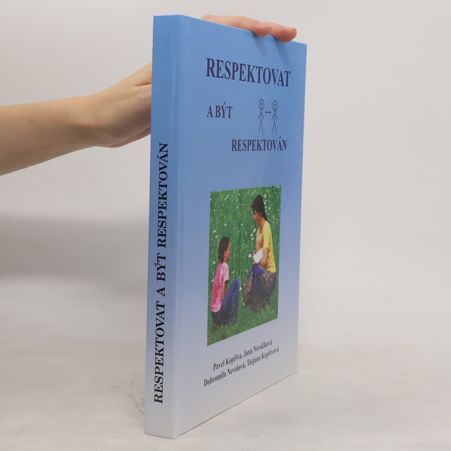 Pavel Kopřiva Respektovat a být respektován