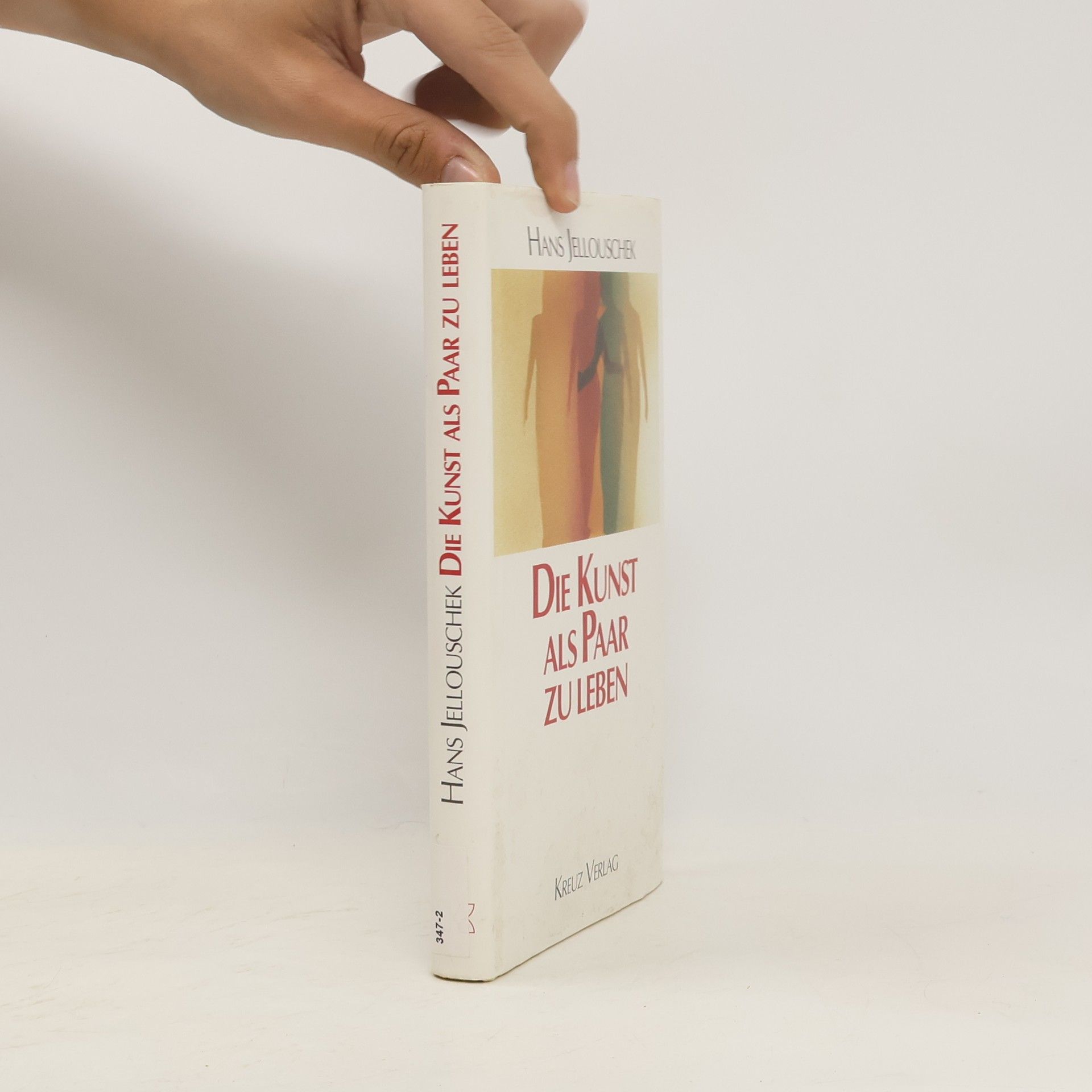 Hans Jellouschek Die Kunst als Paar zu leben