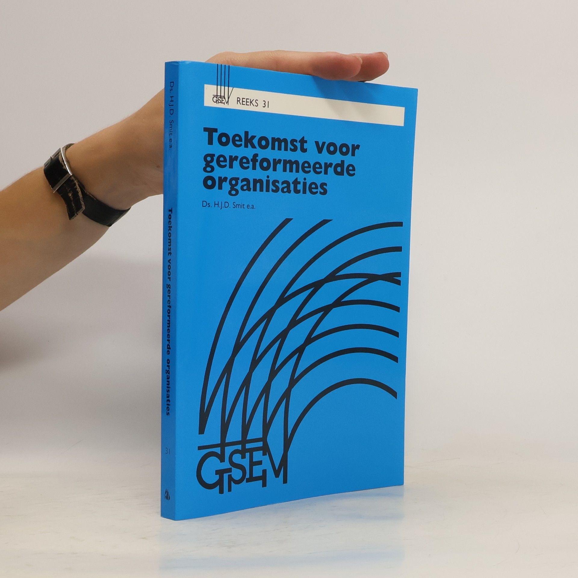 Ds. H. J. D. Smit Toekomst voor gereformeerde organisaties