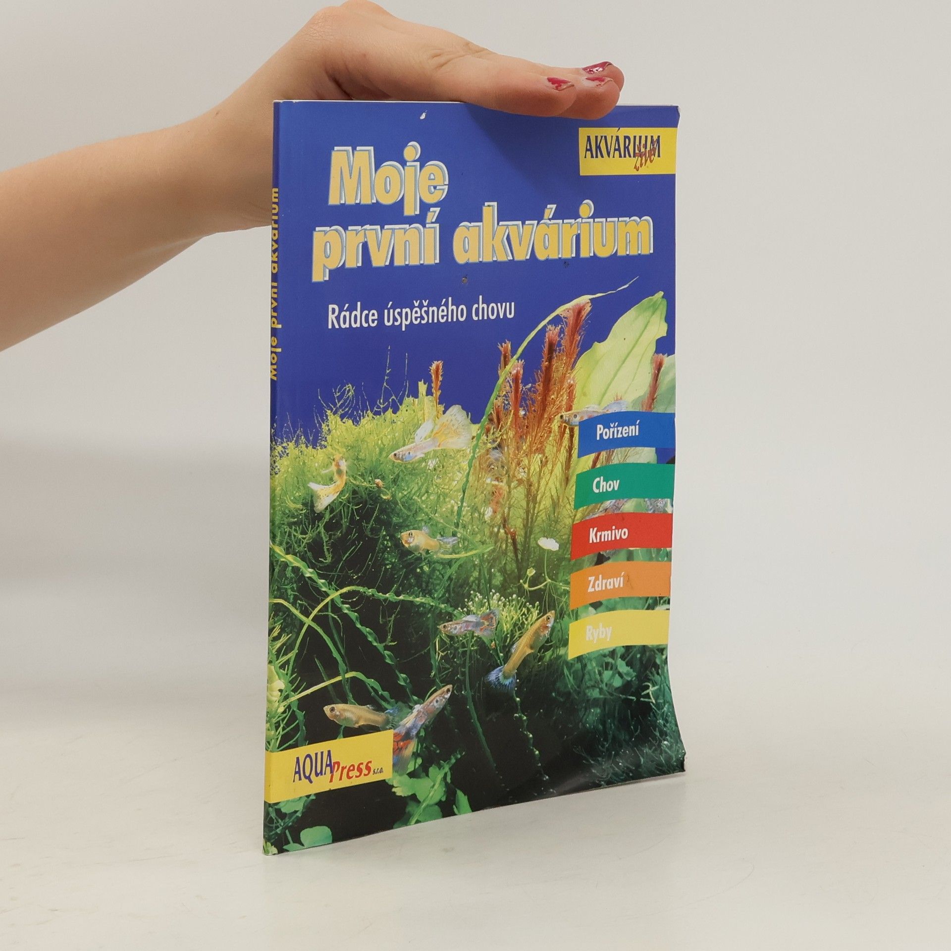 Kolektiv autorů Moje první akvárium
