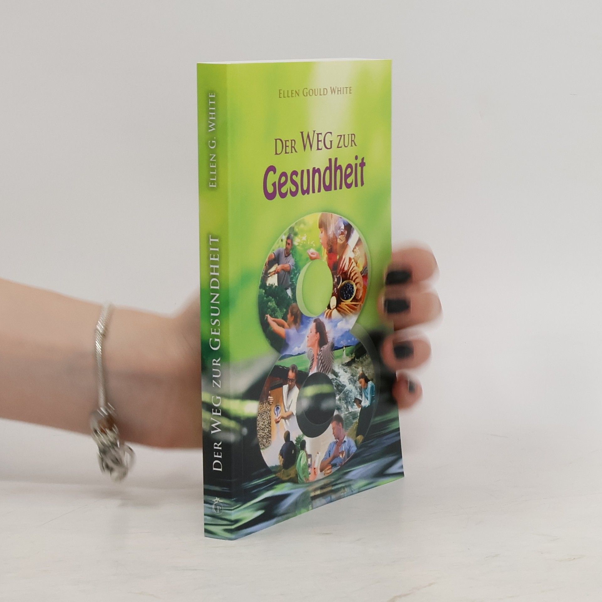 Ellen G. White Der Weg zur Gesundheit