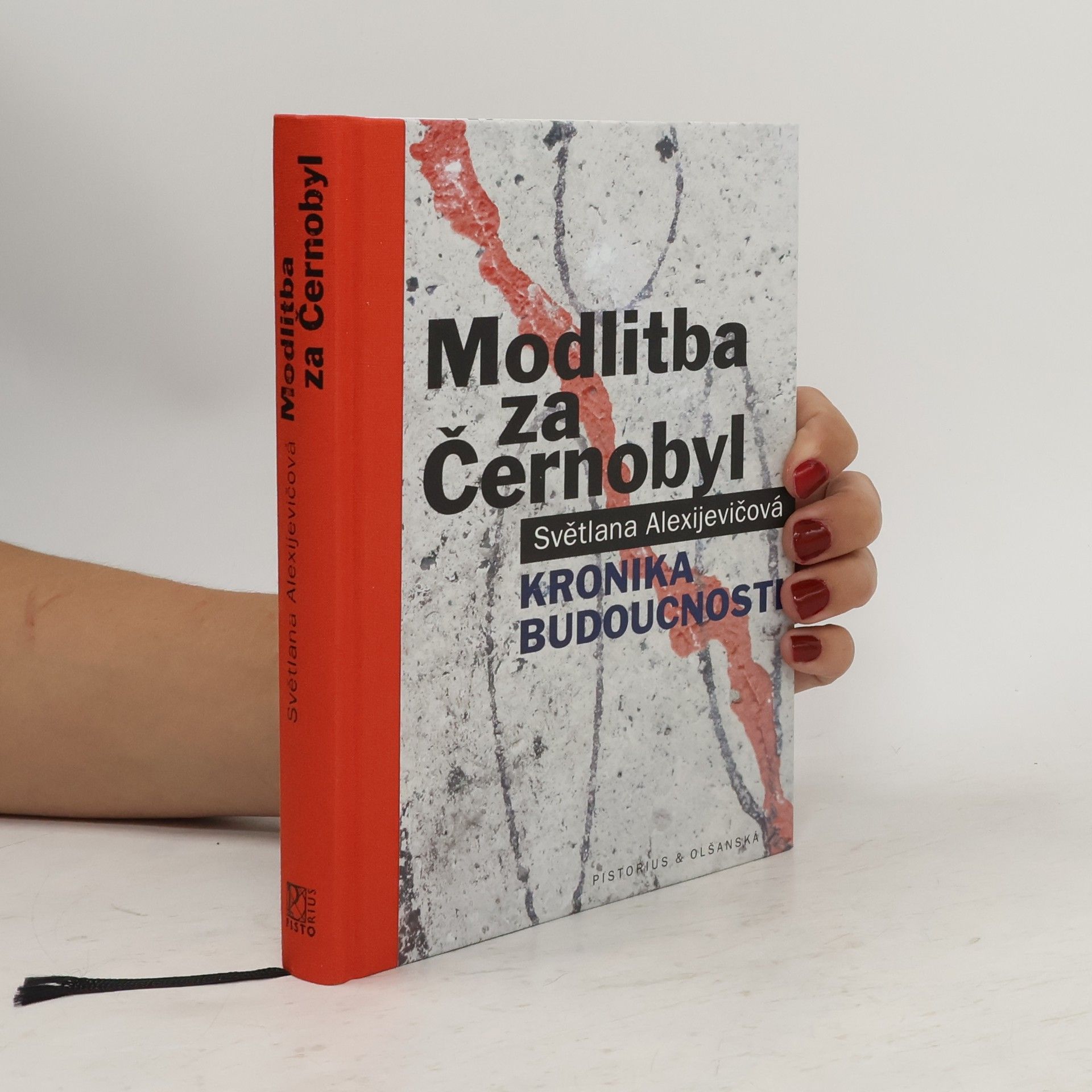 Svjatlana Aljaksandraŭna Aleksìjevìč Modlitba za Černobyl: Kronika budoucnosti