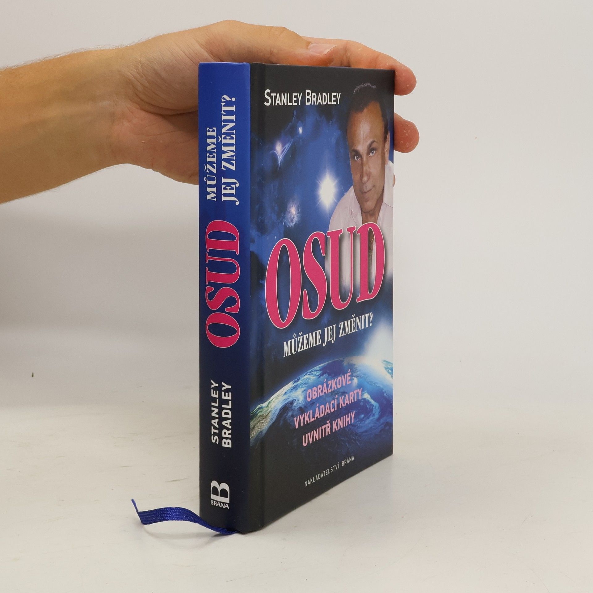 Stanley Bradley Osud: Můžeme jej změnit?