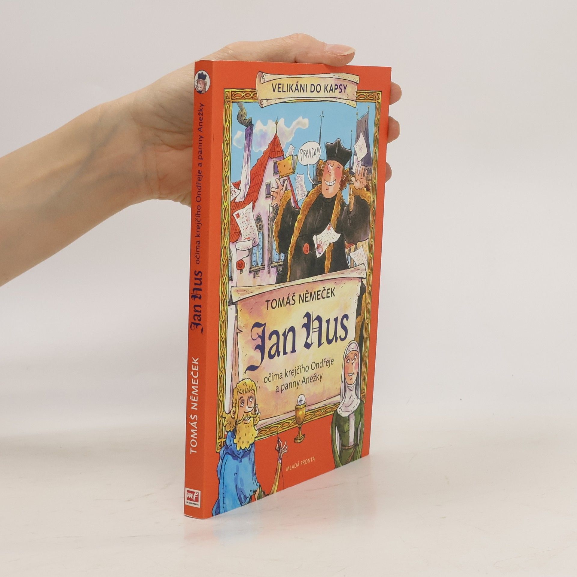 Jan Hus očima krejčího Ondřeje a panny Anežky