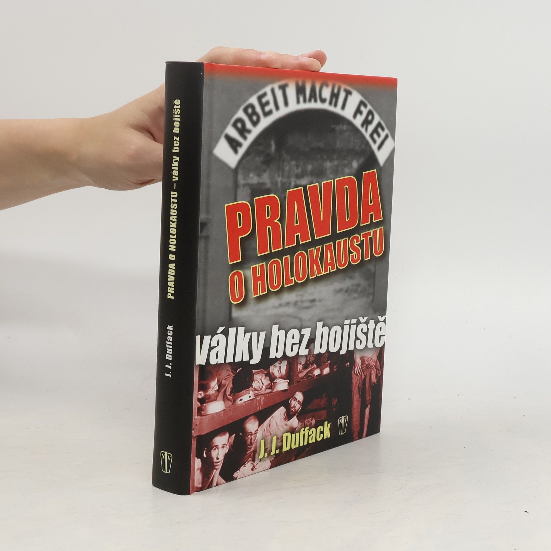 Pravda o holokaustu - války bez bojiště