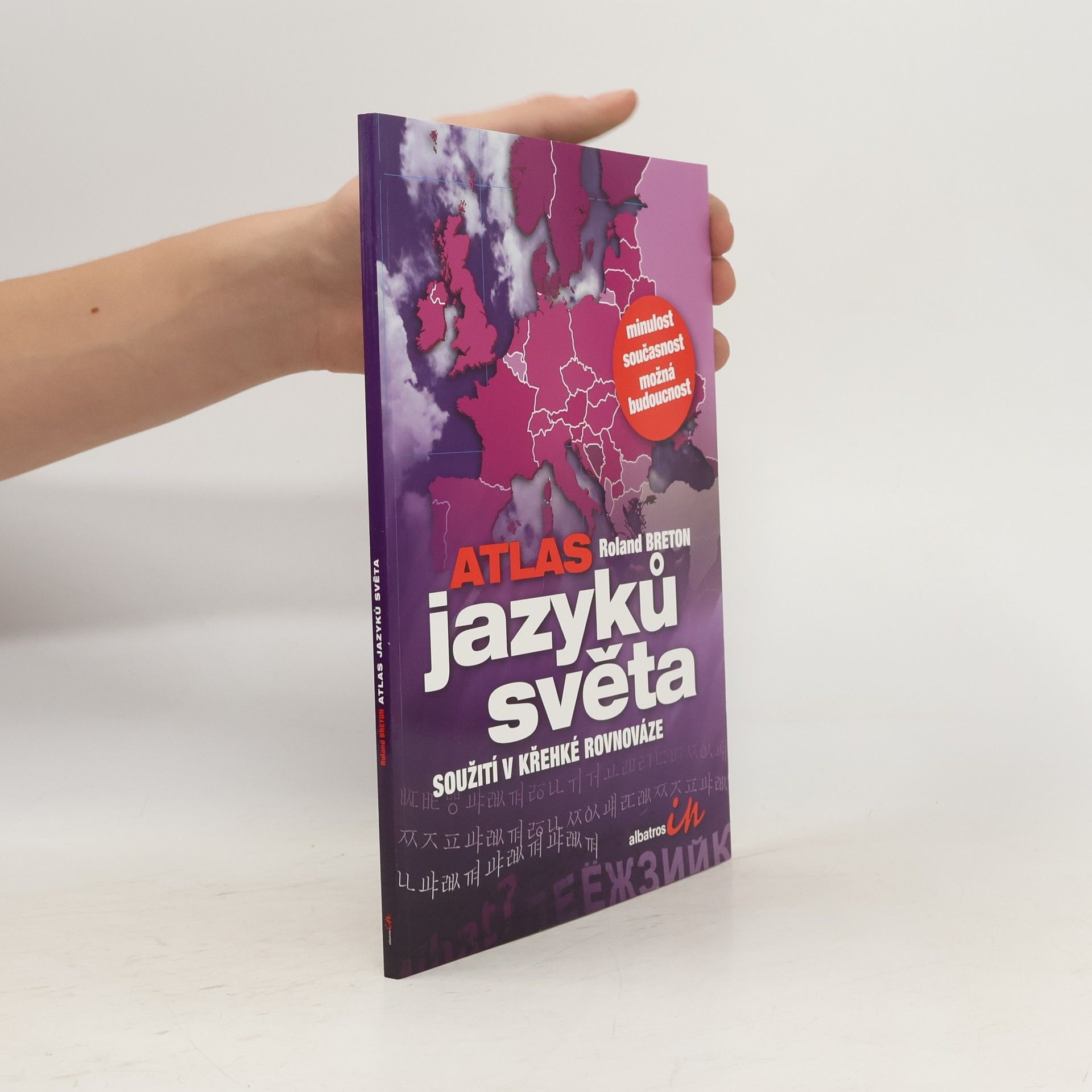 Atlas jazyků světa: Soužití v křehké rovnováze