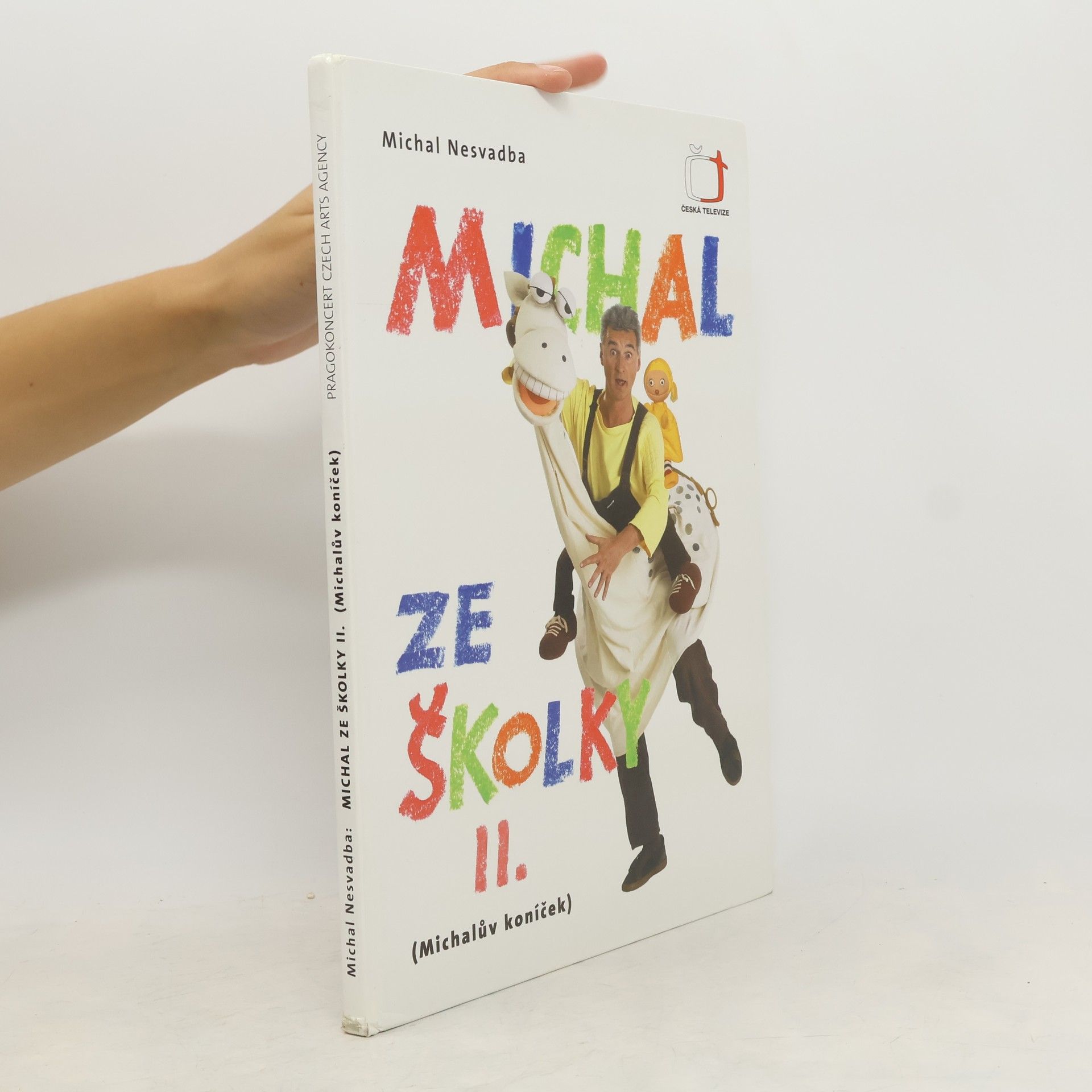 Michal ze školky II. Michalův koníček