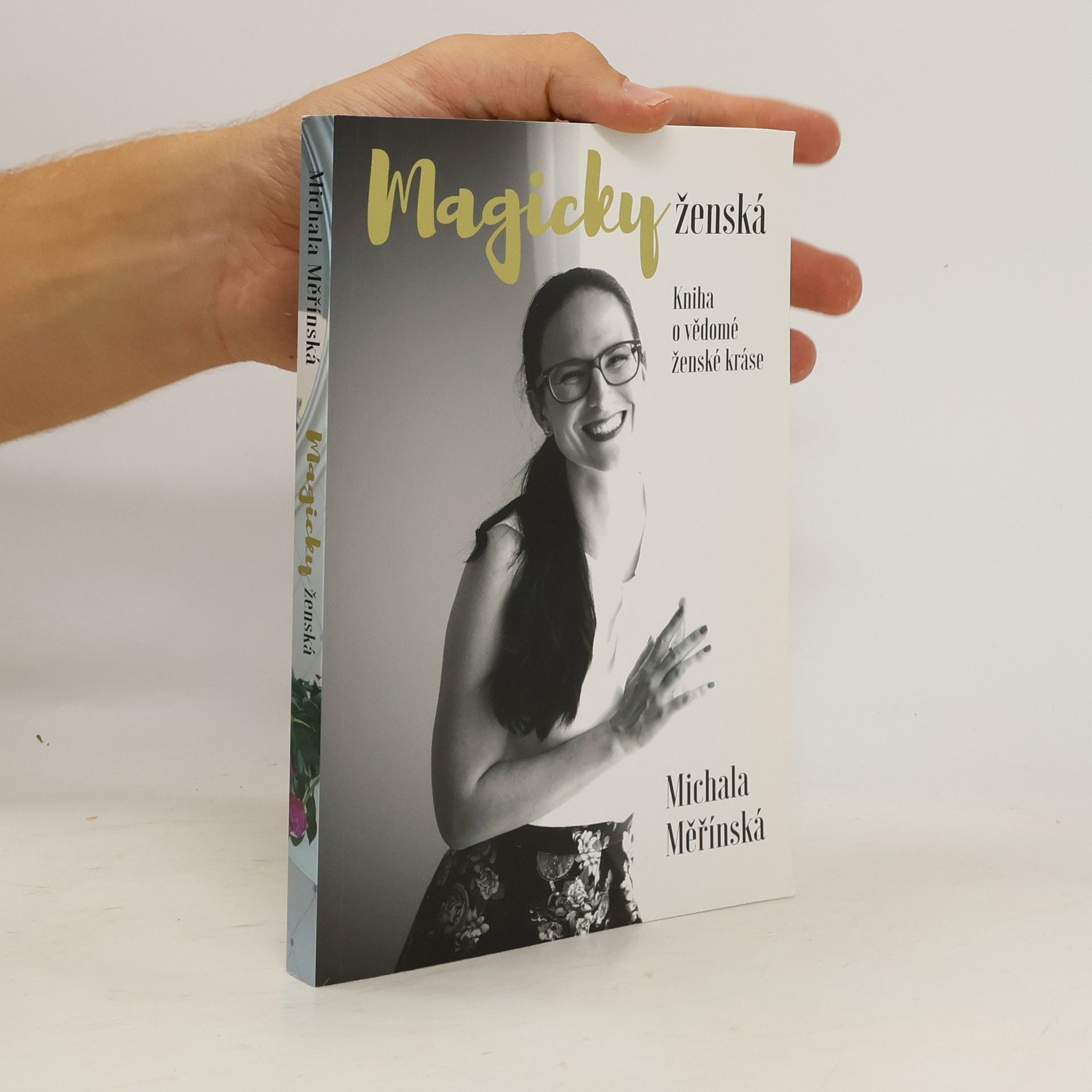 Michala Měřínská Magicky ženská. Kniha o vědomé ženské kráse.
