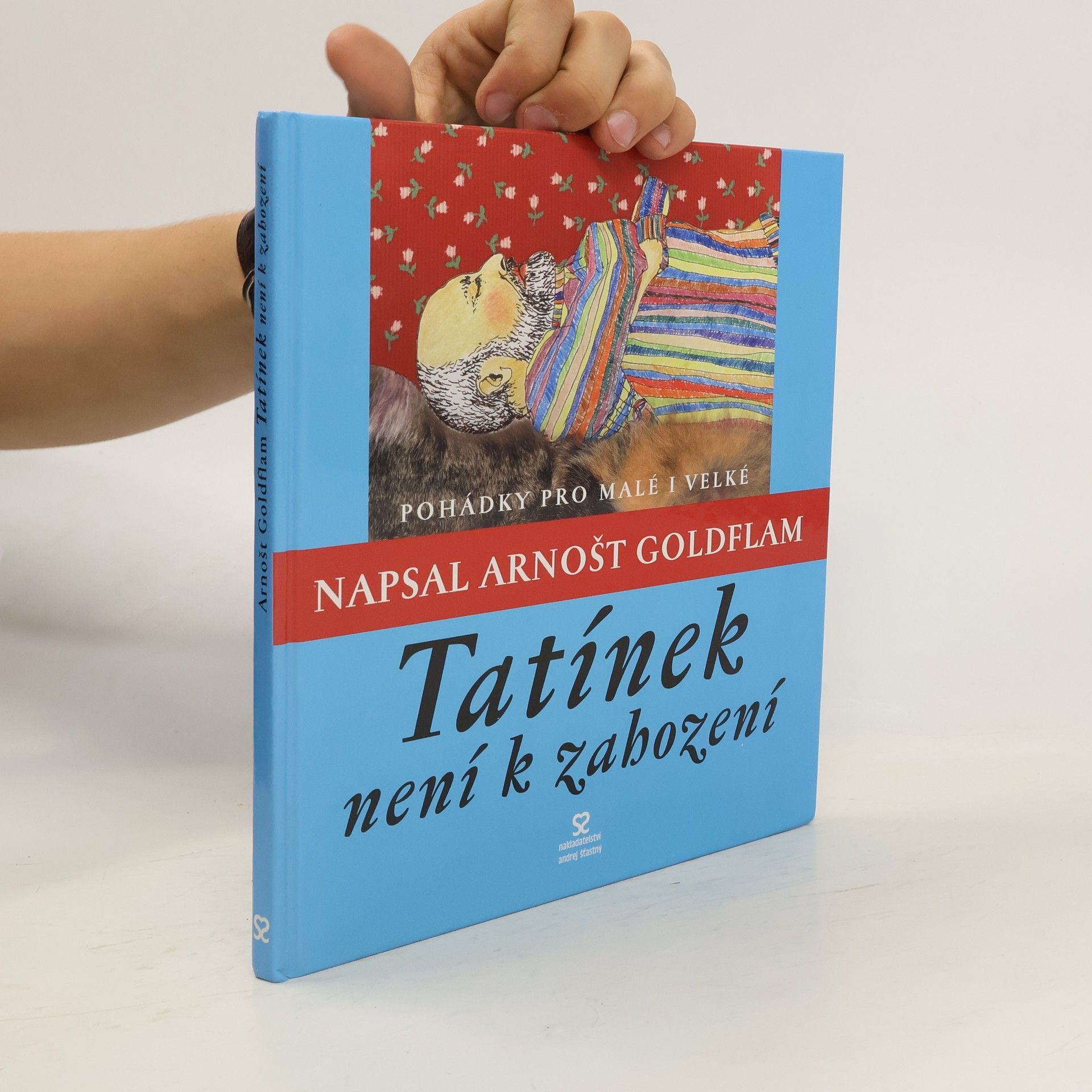 Arnošt Goldflam Tatínek není k zahození