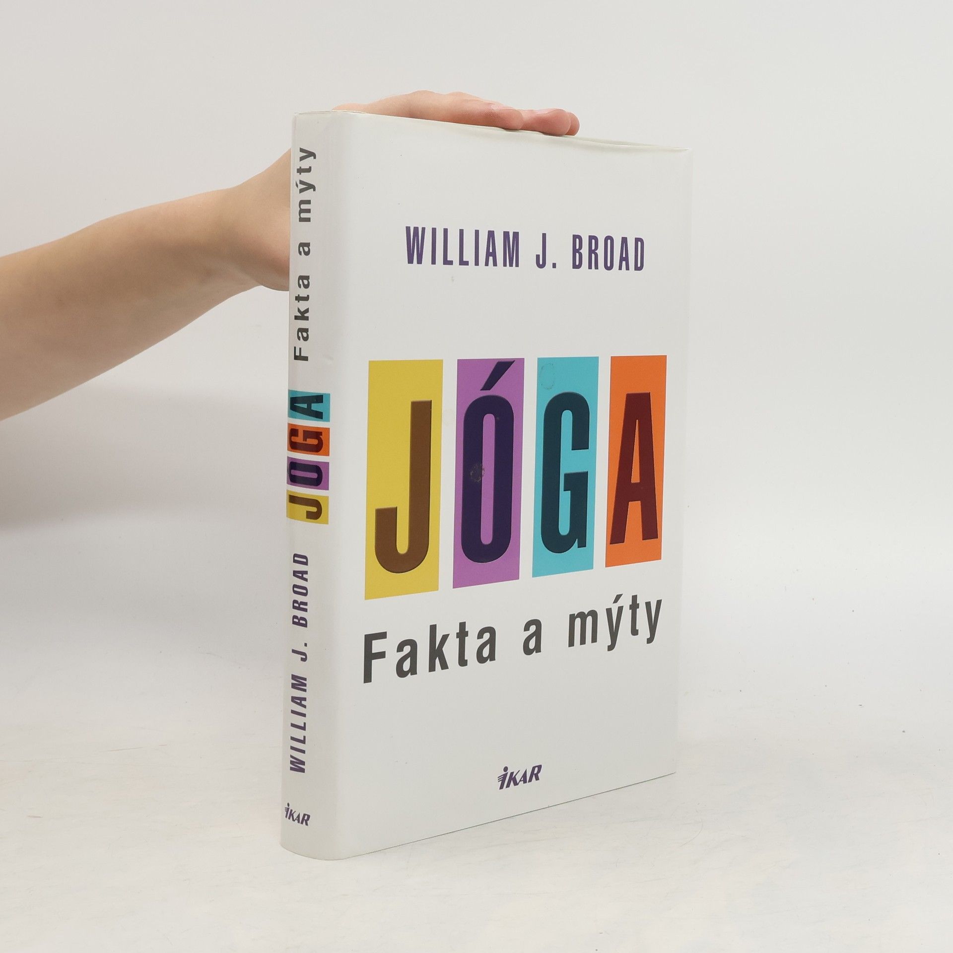 William Broad Jóga. Fakta a mýty