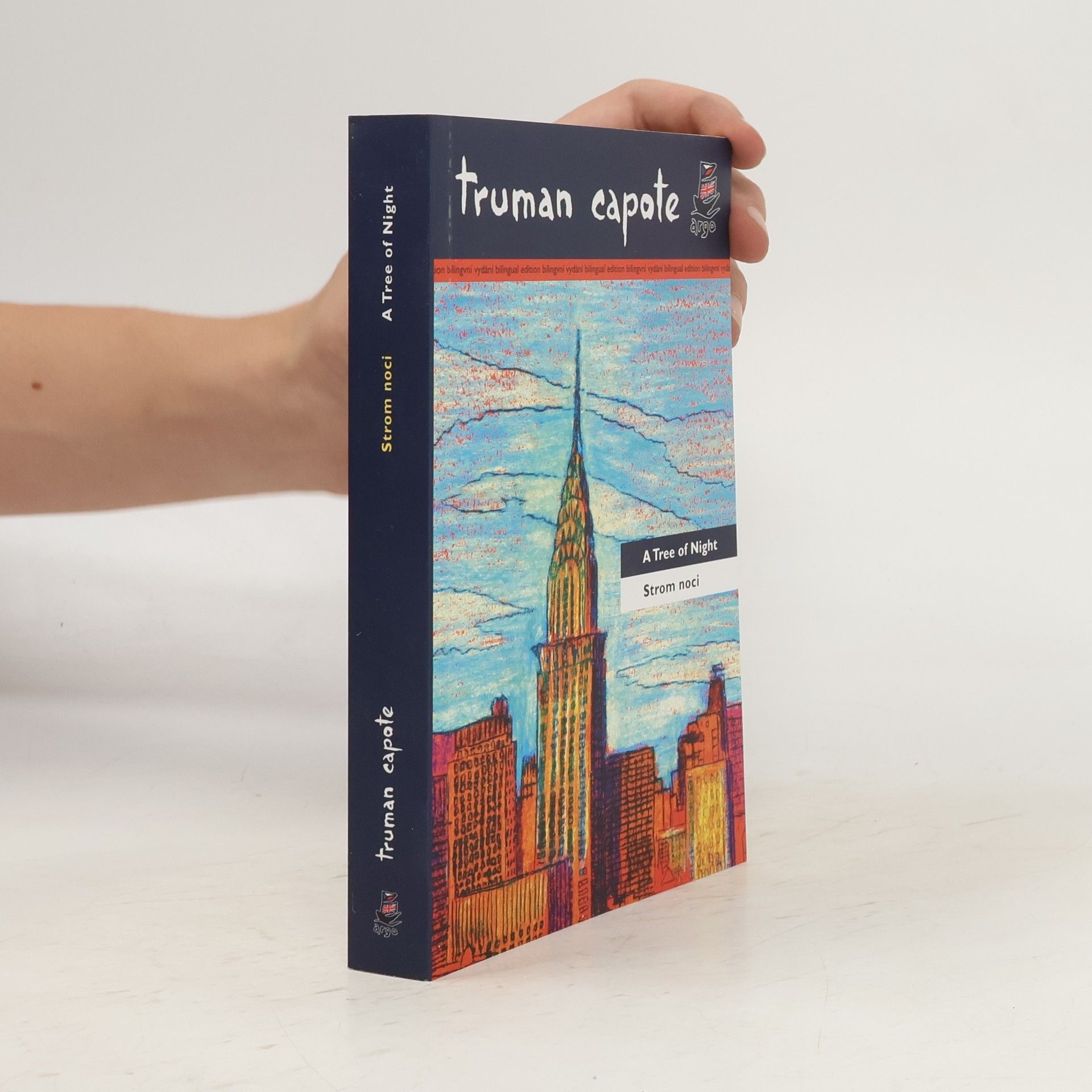 Truman Capote A tree of night and other stories = Strom noci a jiné povídky