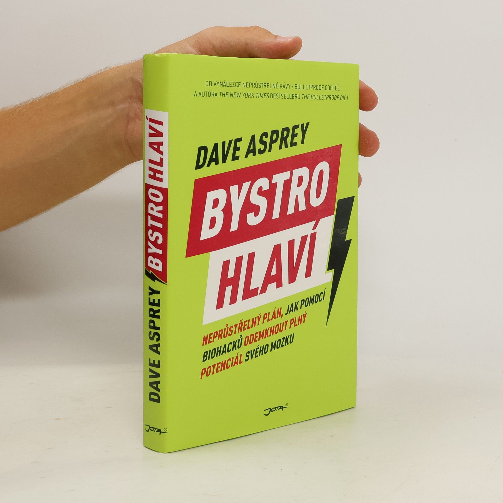 Bystrohlaví. Neprůstřelný plán, jak pomocí biohacků odemknout plný potenciál svého mozku