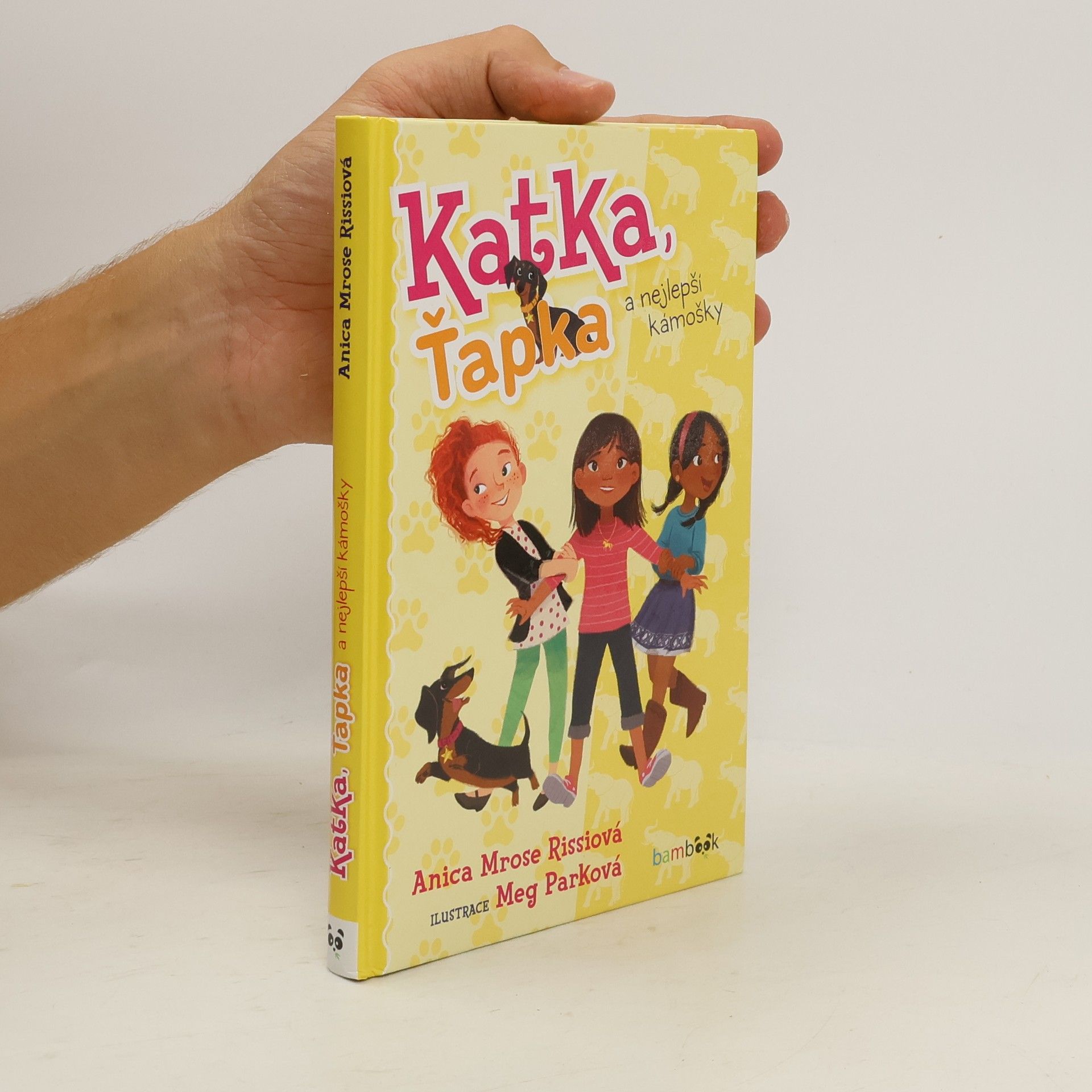 Anica Mrose Rissi Katka, Ťapka a nejlepší kámošky