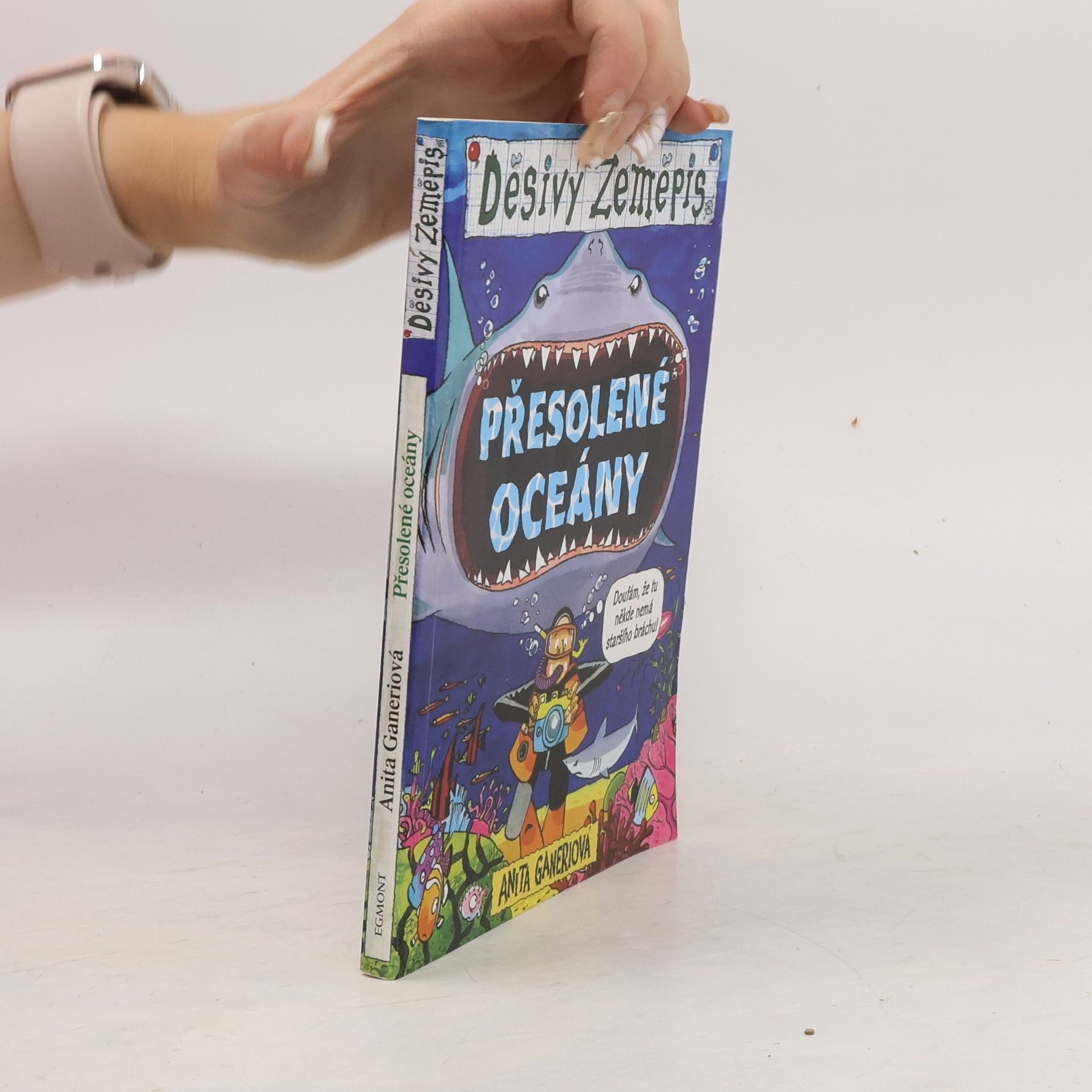 Anita Ganeri Přesolené oceány