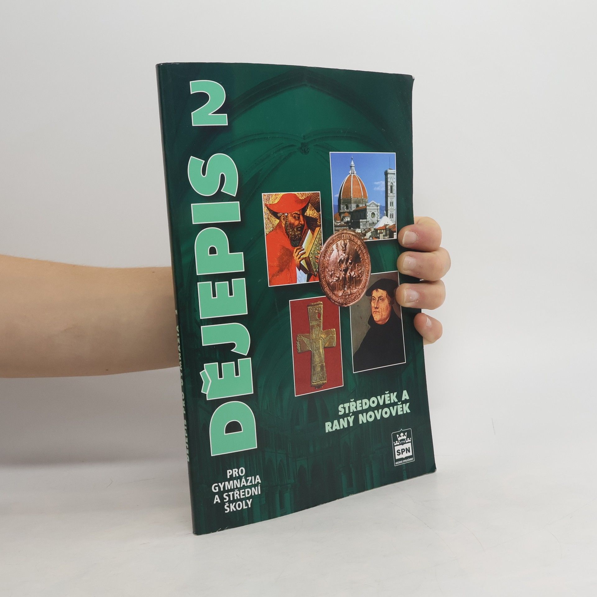 Dějepis pro gymnázia a střední školy 2. Středověk a raný novověk