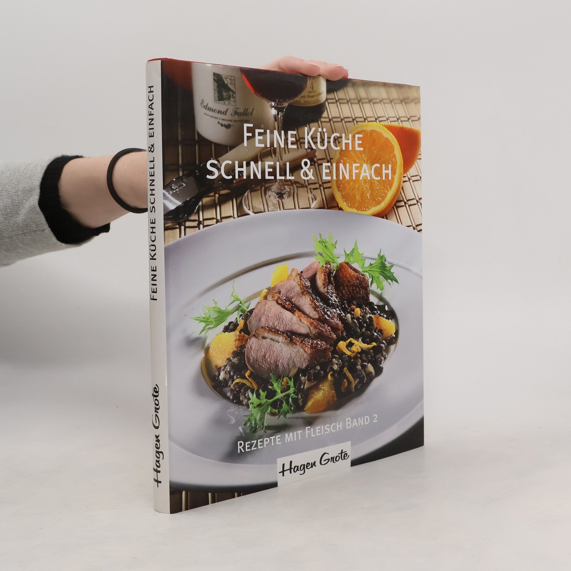 Autorenkollektiv Feine Küche - schnell & einfach