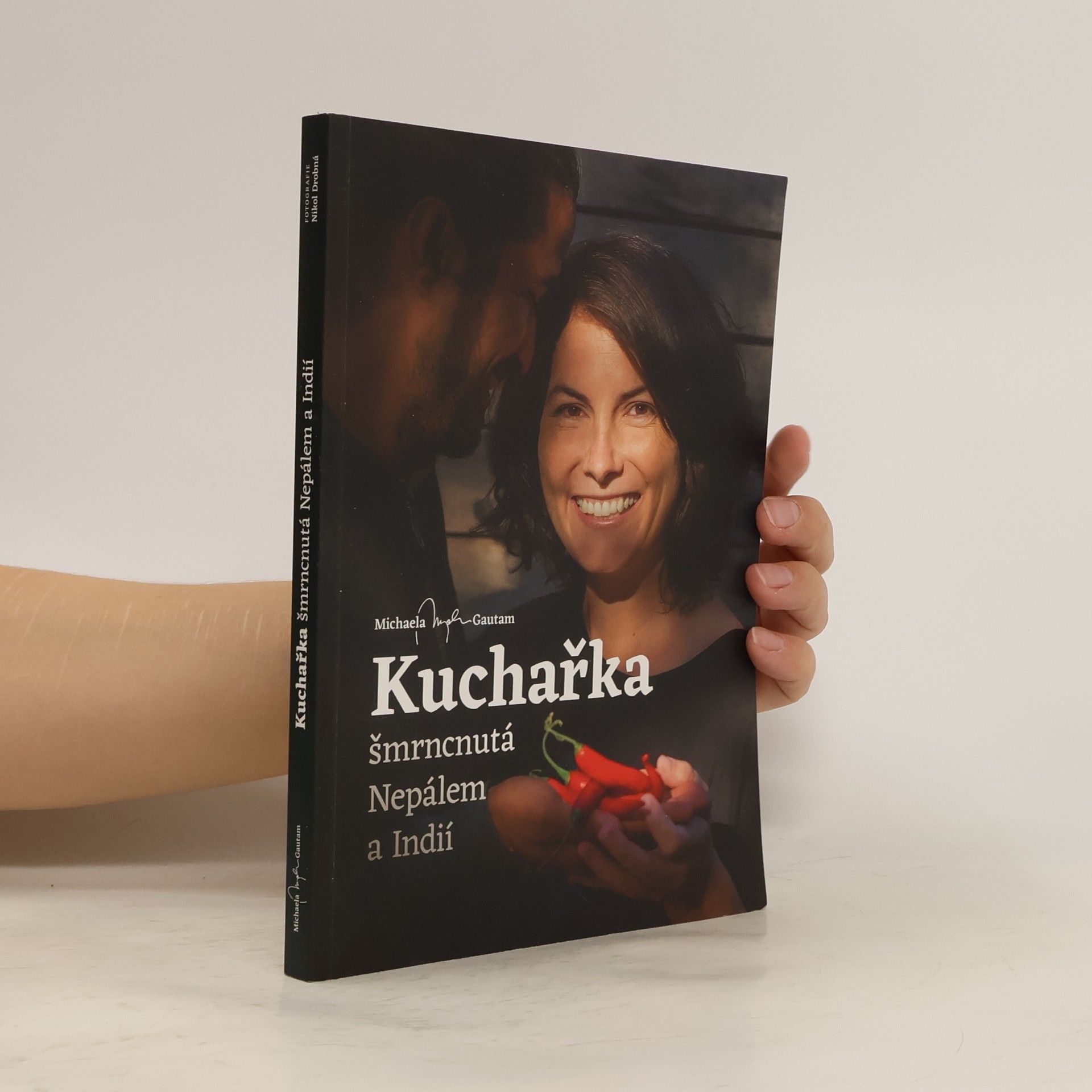 Michaela Gautam Kuchařka šmrncnutá Nepálem a Indií