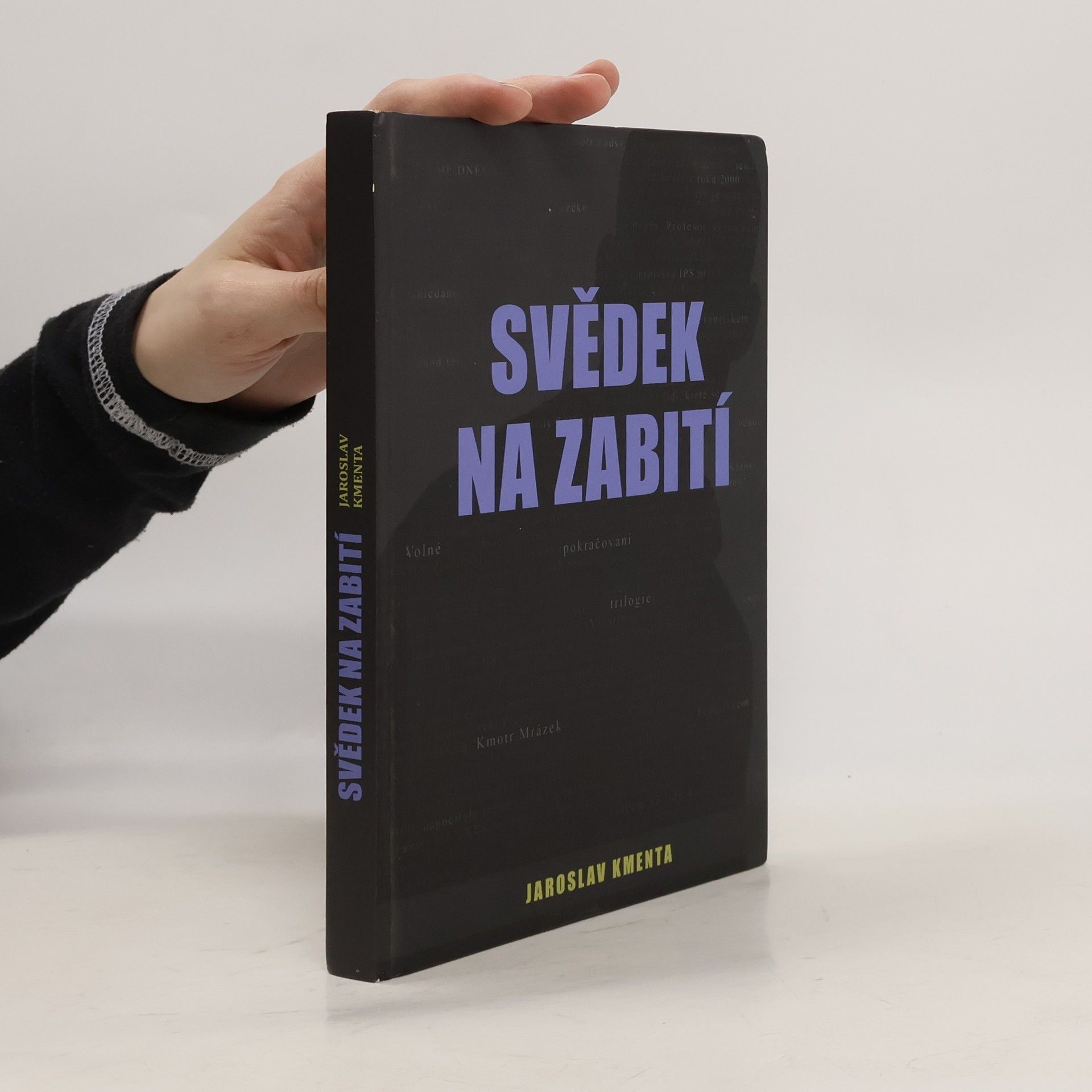 Jaroslav Kmenta Svědek na zabití