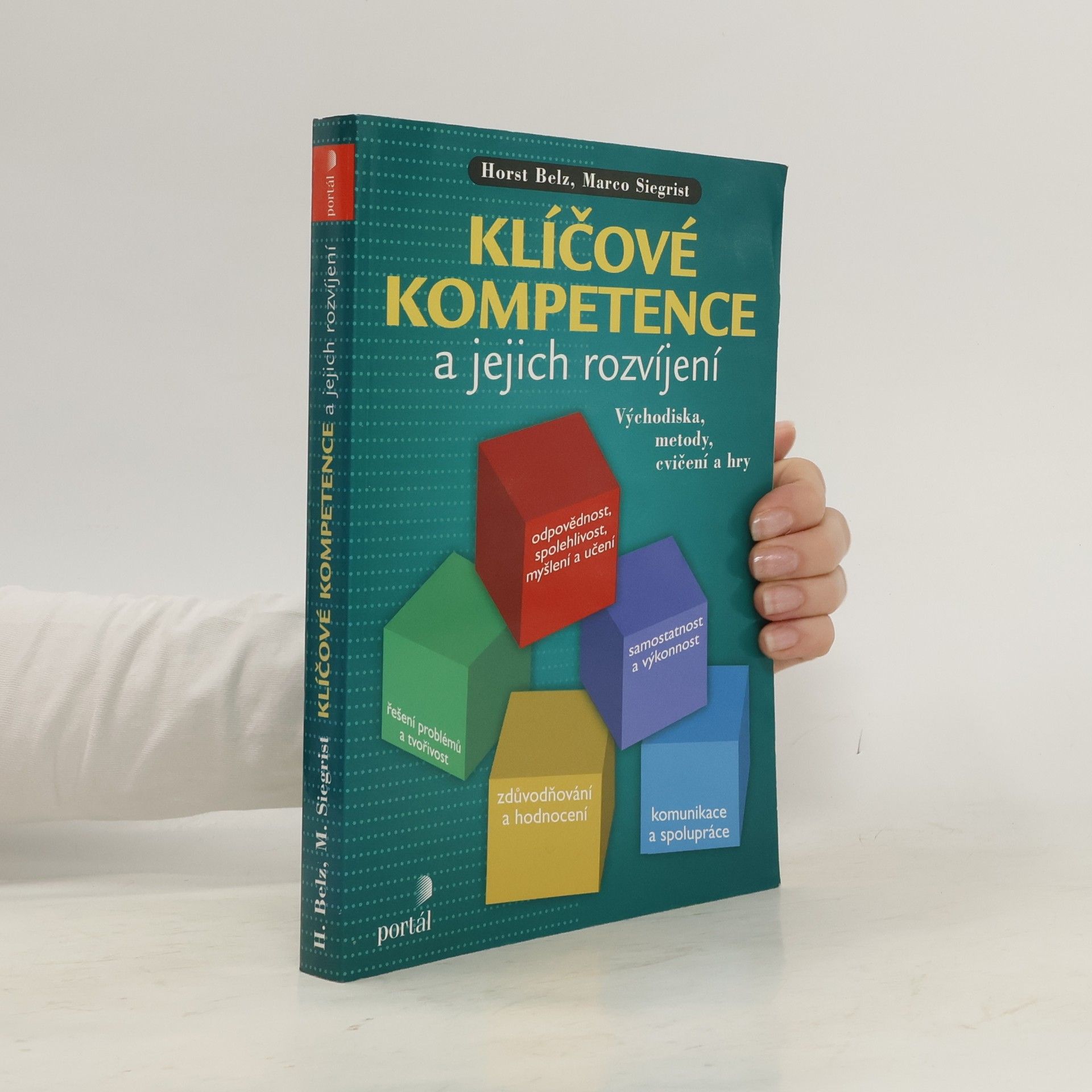Klíčové kompetence a jejich rozvíjení : východiska, metody, cvičení a hry