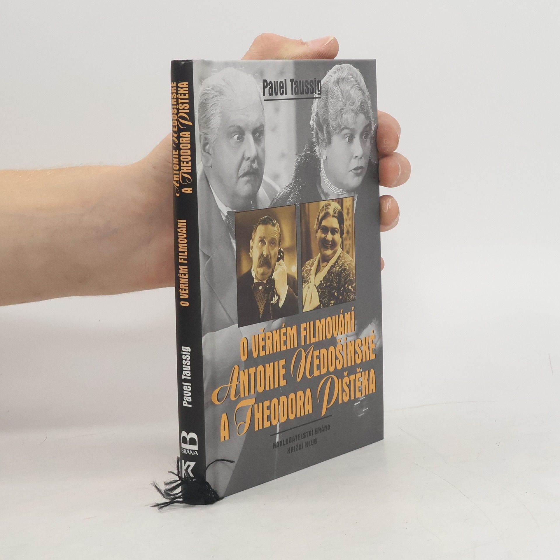Pavel Taussig O věrném filmování Antonie Nedošínské a Theodora Pištěka. Kinematografické obrázky z Čech
