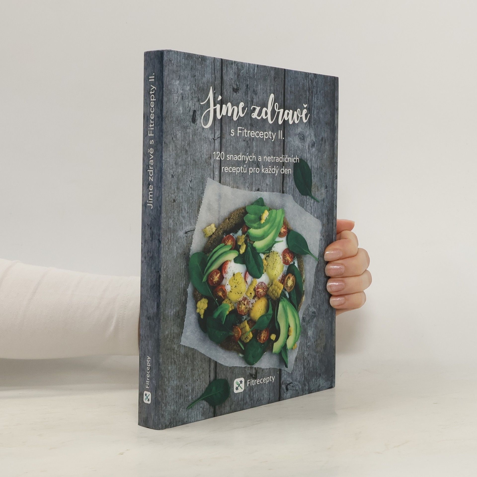Jíme zdravě s Fitrecepty II.