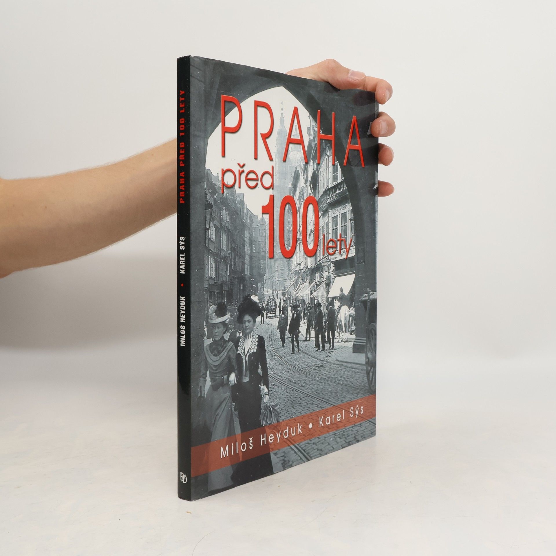 Praha před 100 lety
