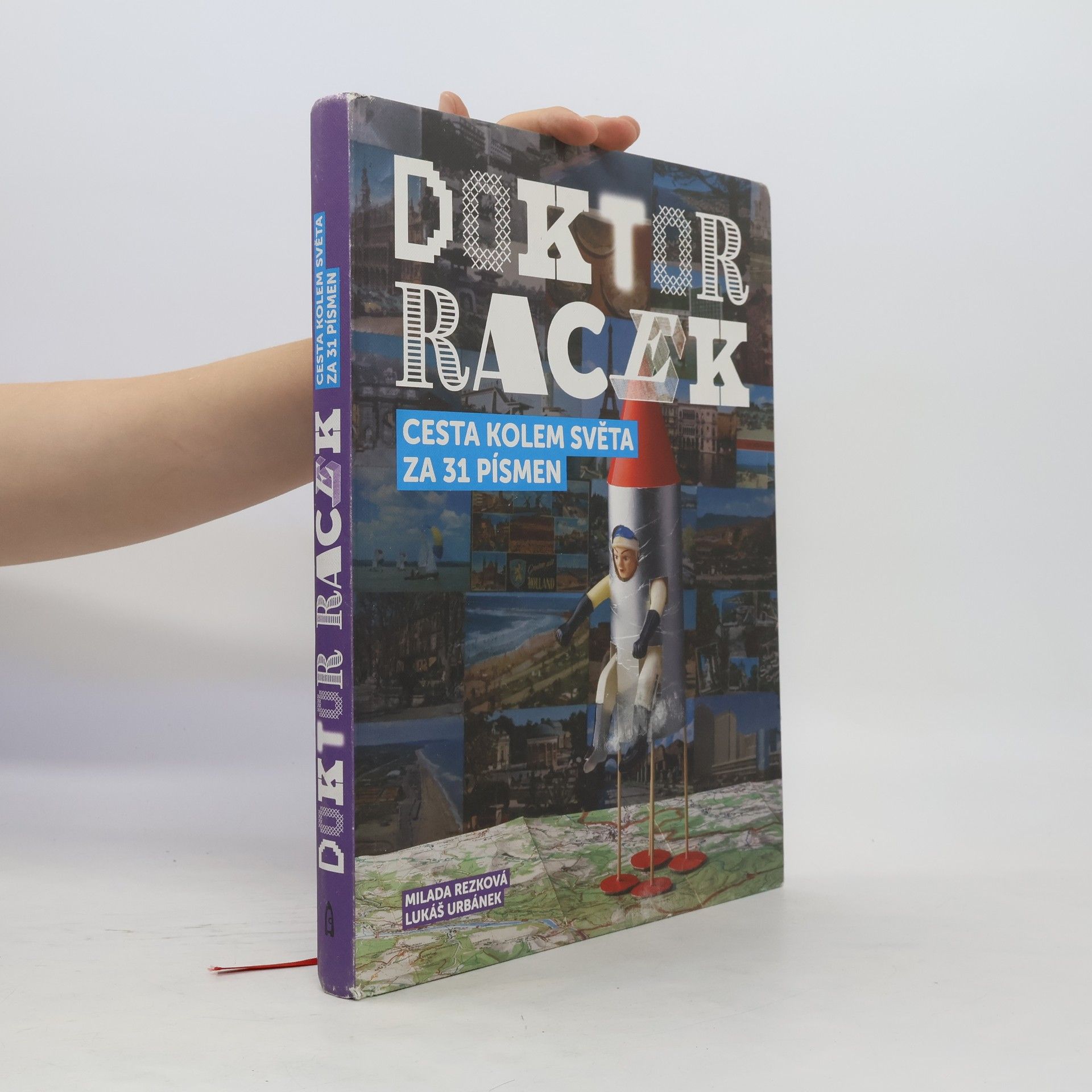 Milada Rezková Doktor Racek: Cesta kolem světa za 31 písmen