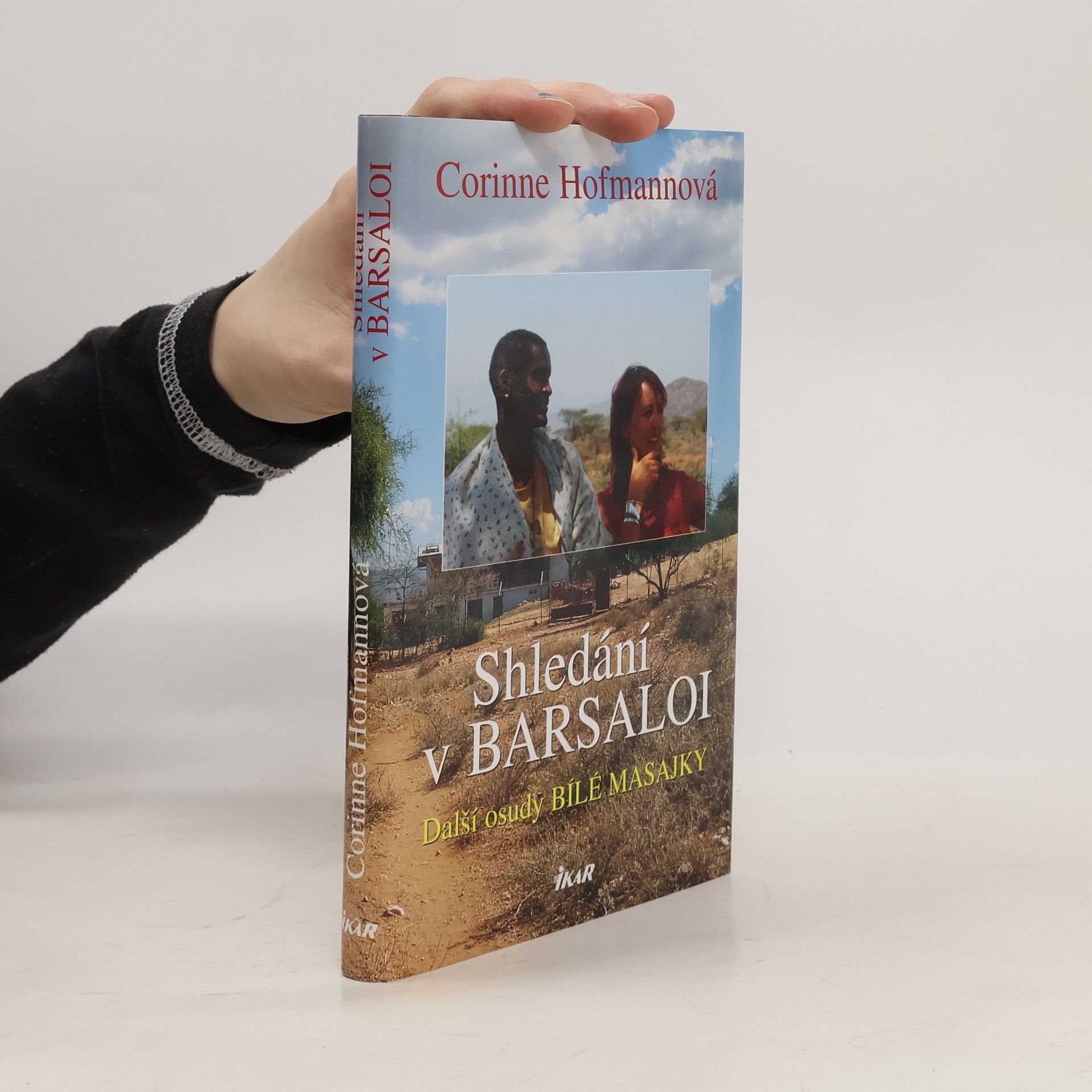 Corinne Hofmann Shledání v Barsaloi