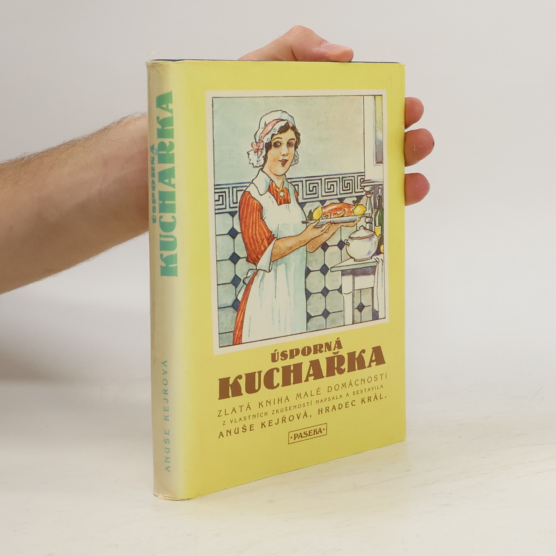 Anuše Kejřová Úsporná kuchařka