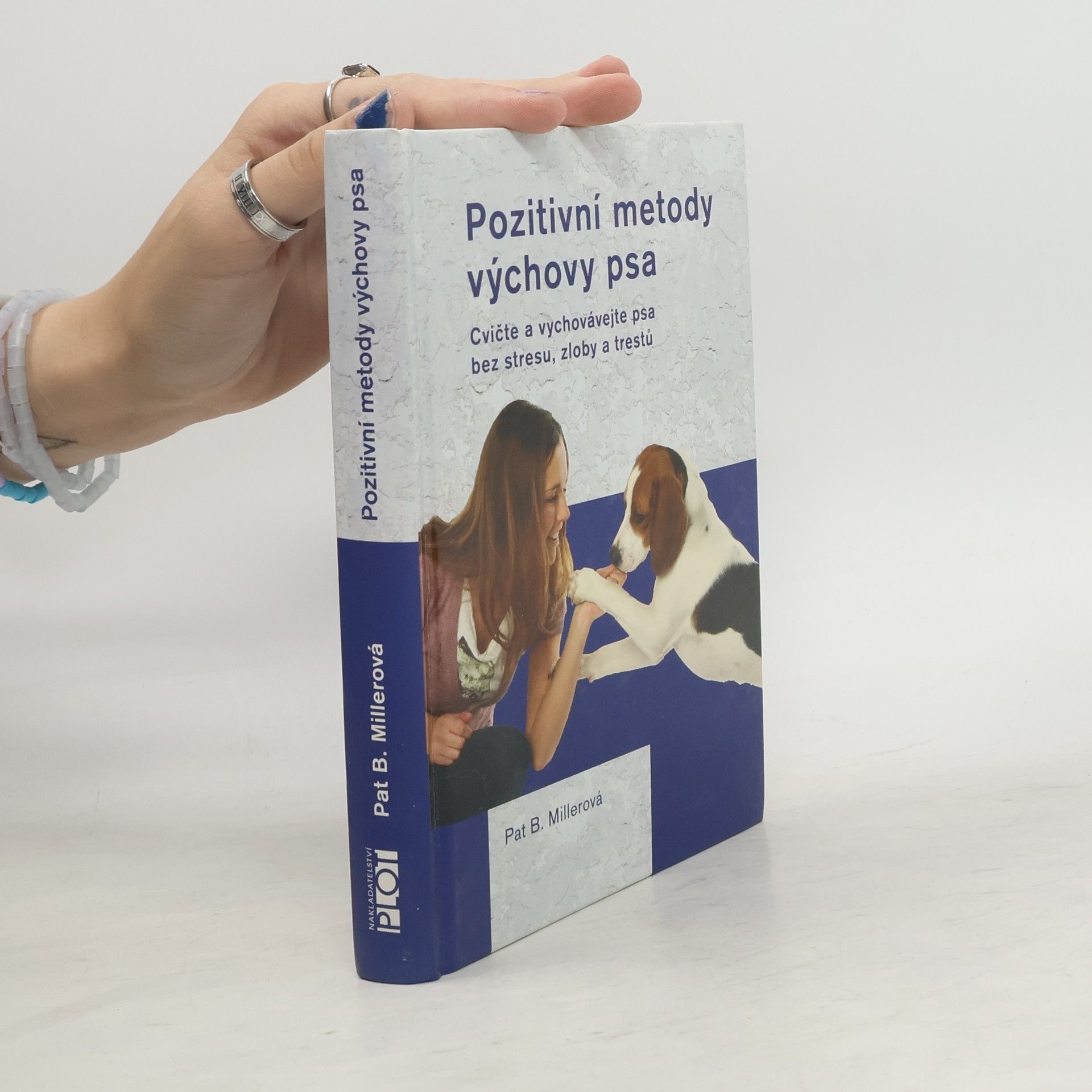 Pat Miller Pozitivní metody výchovy psa