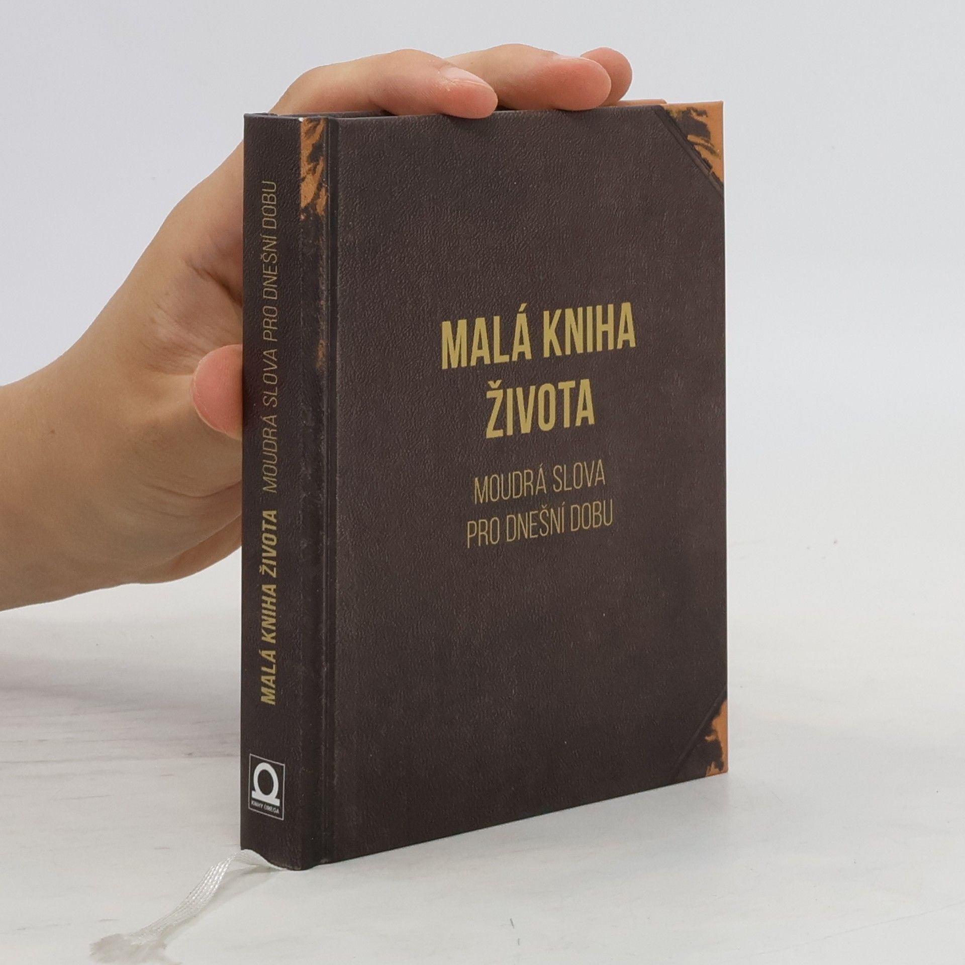 Auteurscollectief Malá kniha života - Moudrá slova pro dnešní dobu