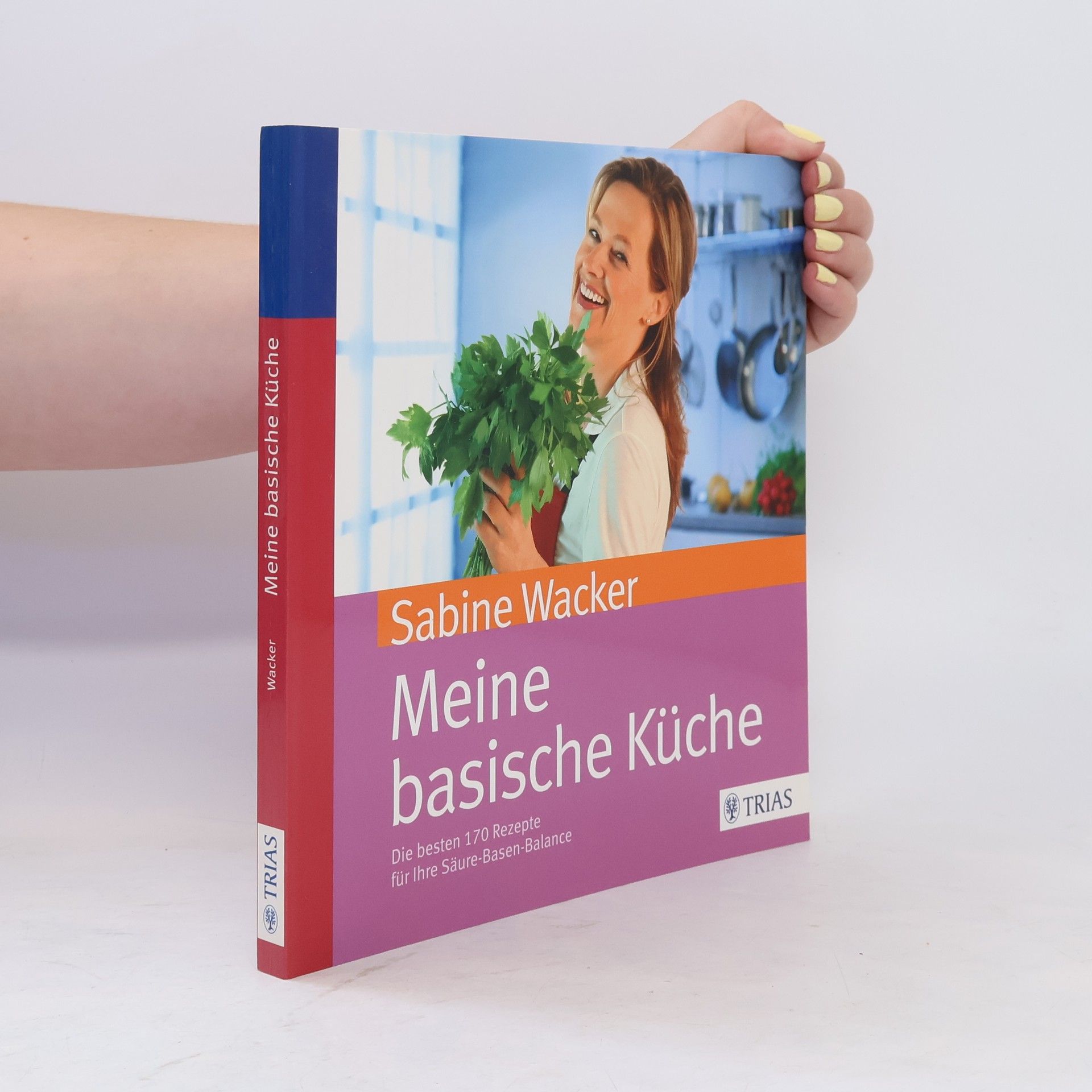 Sabine Wacker Meine basische Küche