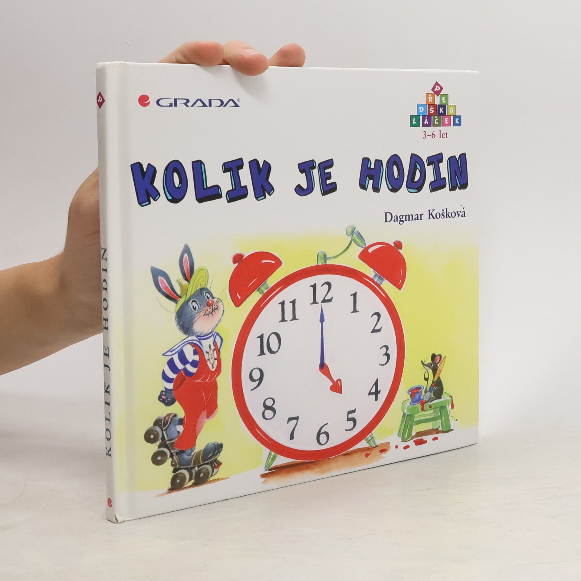 Dagmar Košková Kolik je hodin