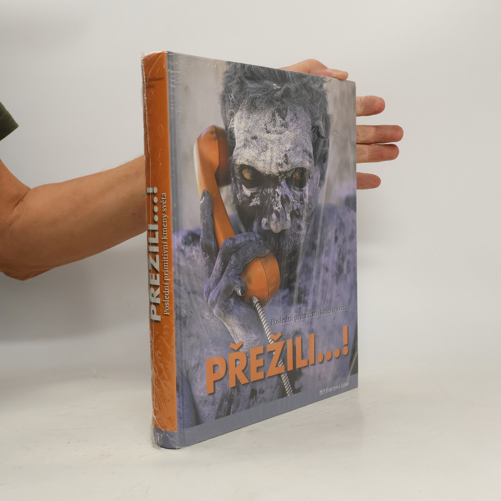 Přežili--! : poslední primitivní kmeny světa