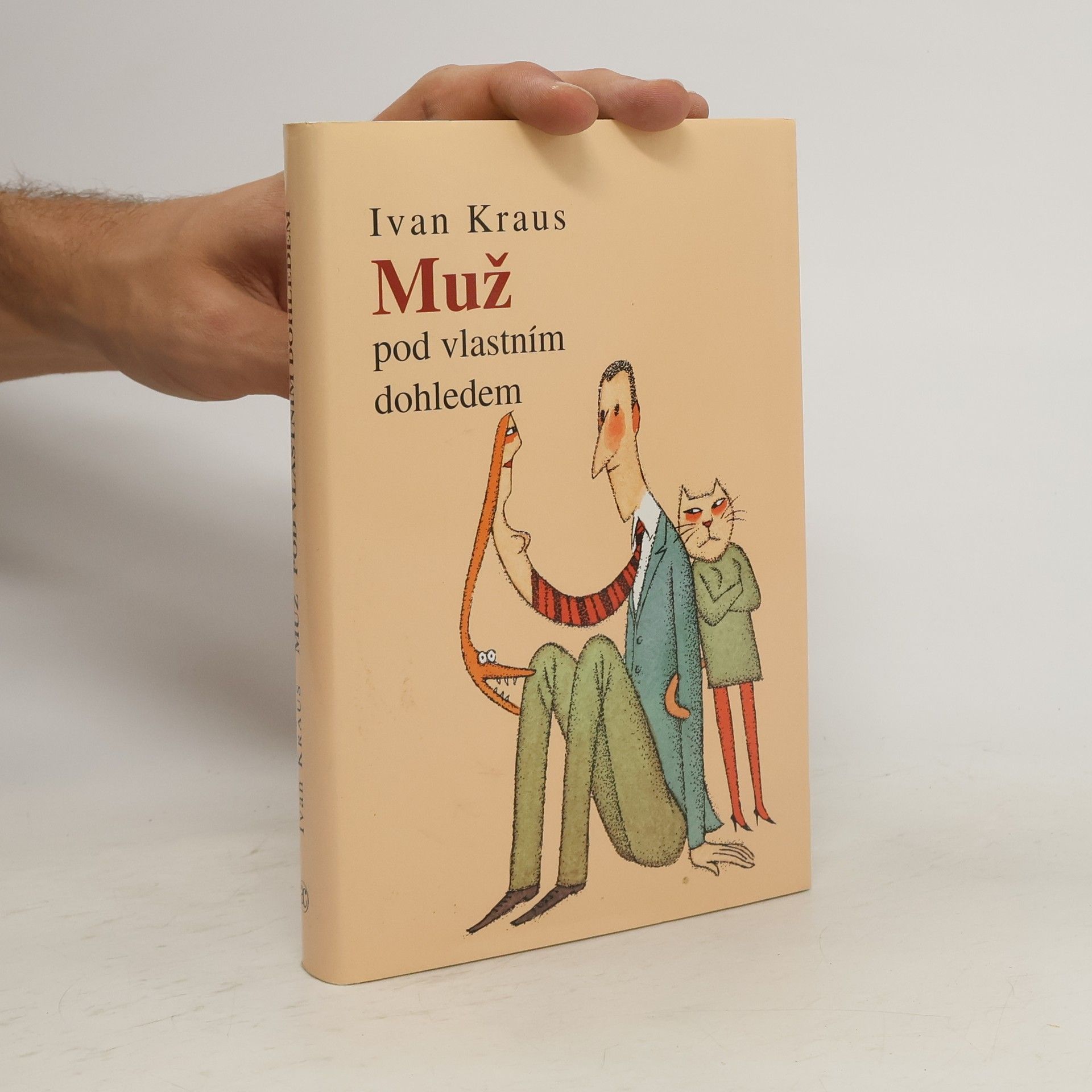 Ivan Kraus Muž pod vlastním dohledem