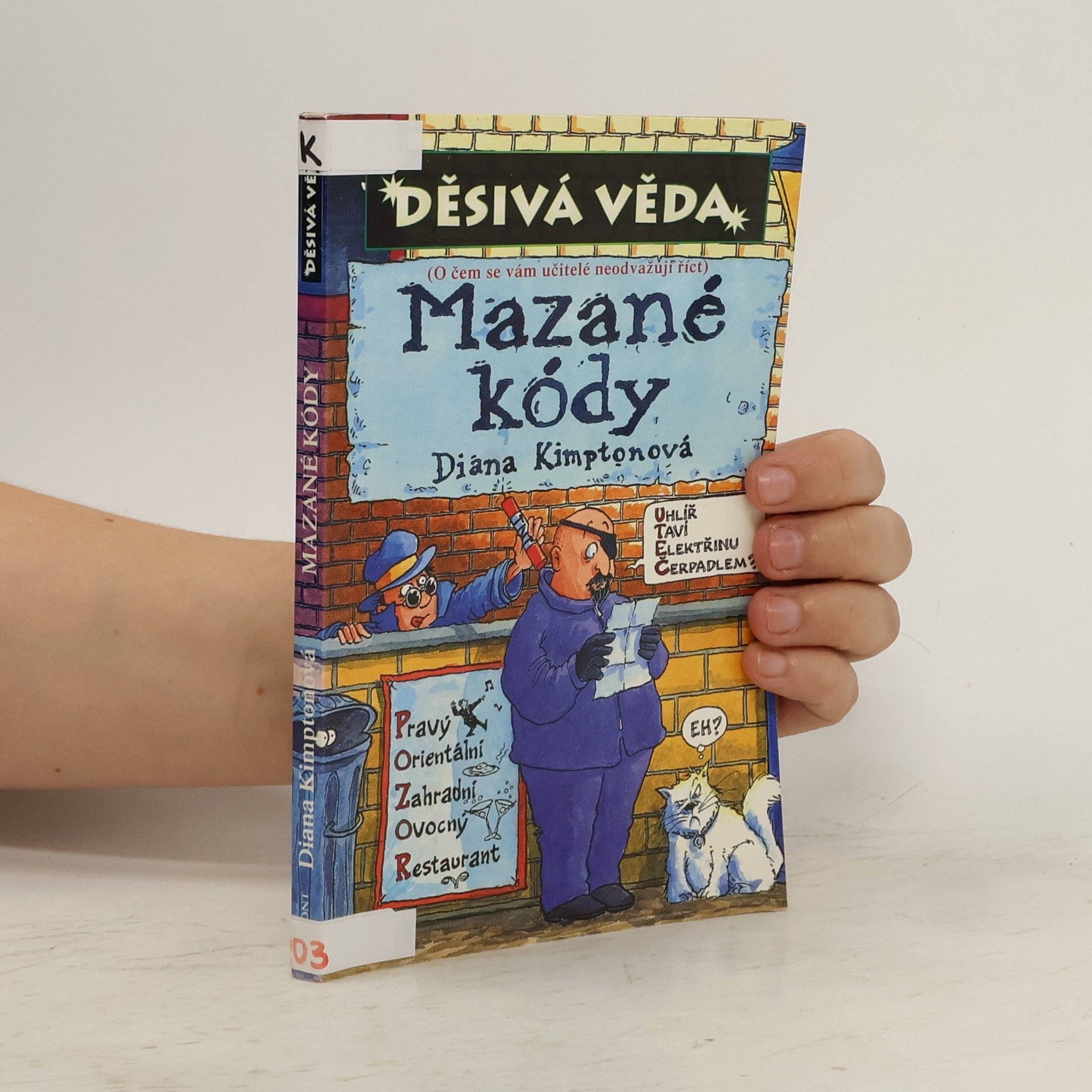 Diana Kimpton Mazané kódy. Děsivá věda