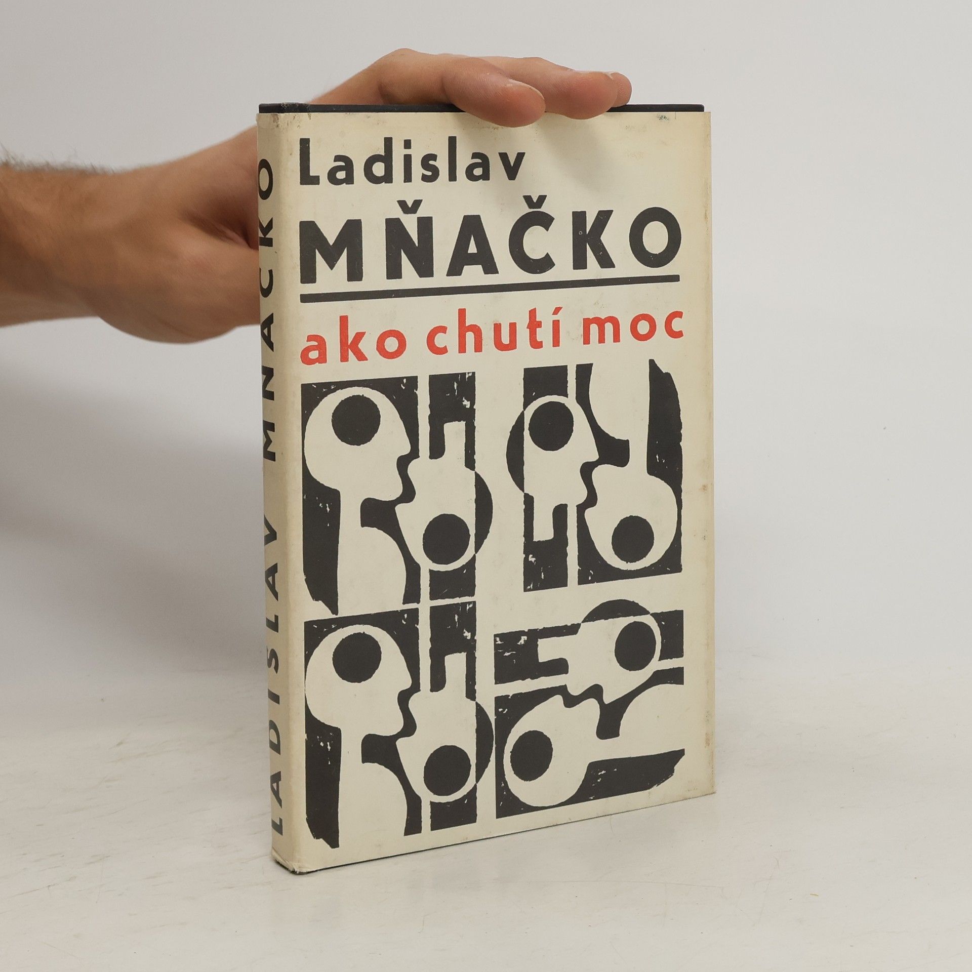 Ladislav Mňačko Ako chutí moc