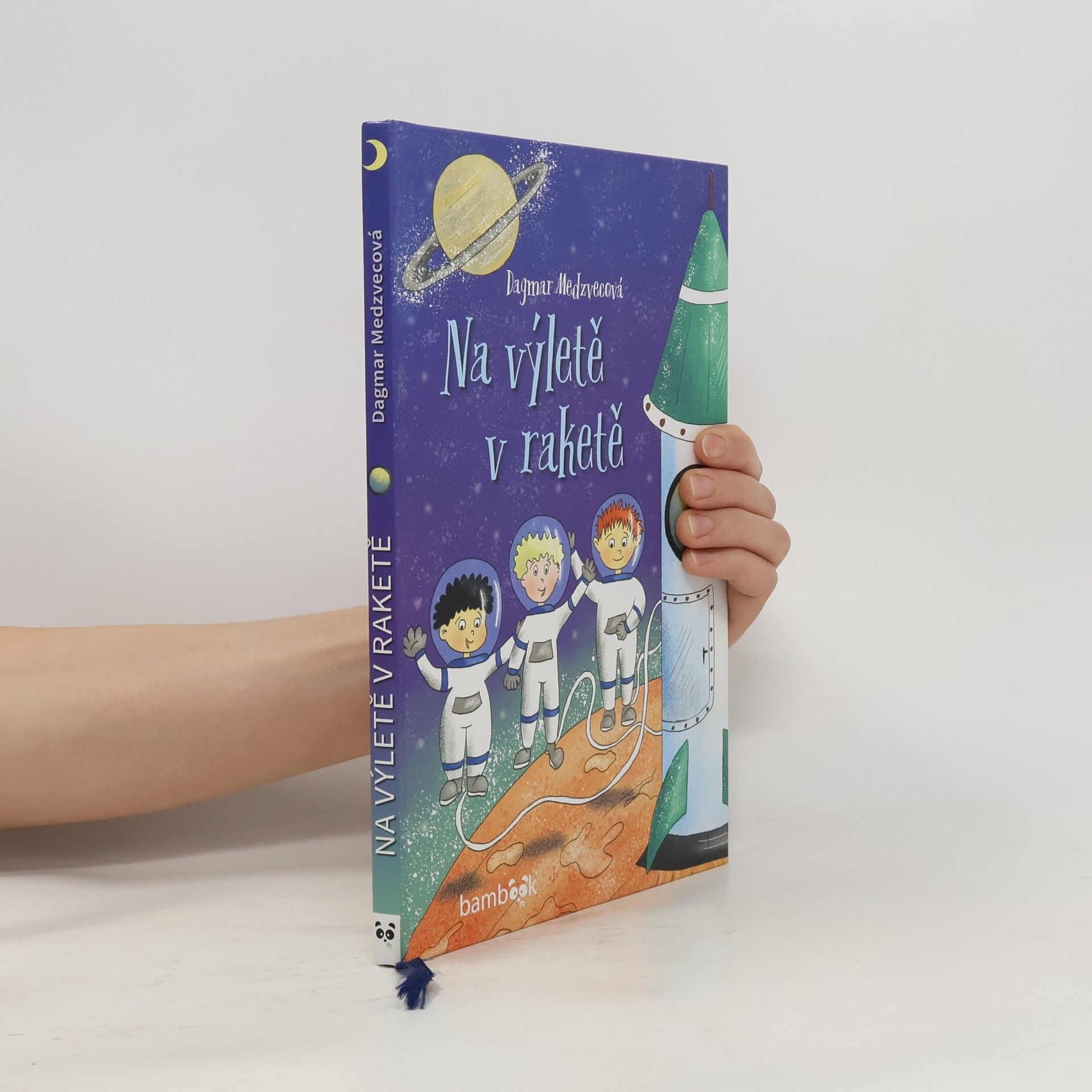 Dagmar Medzvecová Na výletě v raketě