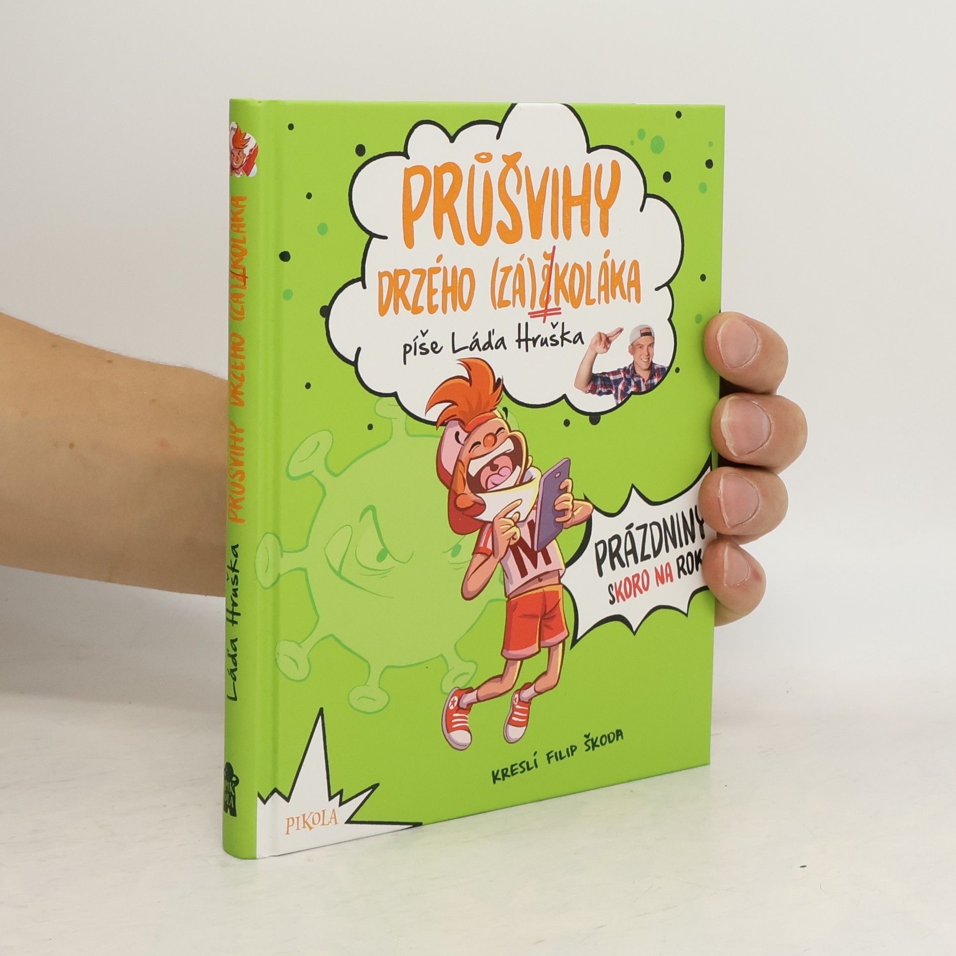 Průšvihy drzého (zá)školáka